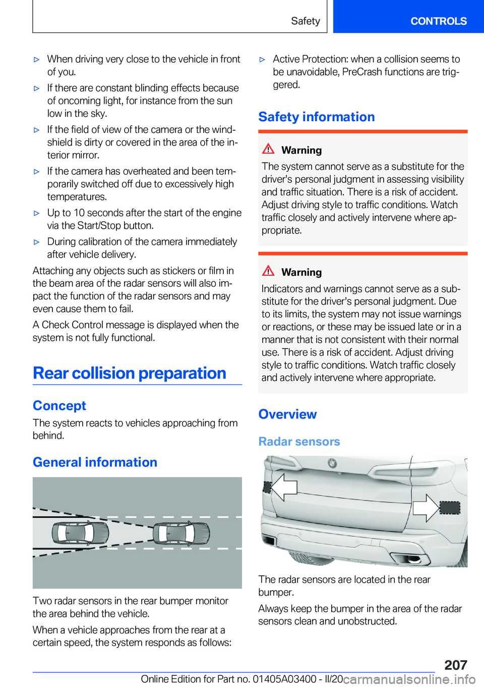 BMW X5M 2020  Owners Manual 'x�W�h�e�n��d�r�i�v�i�n�g��v�e�r�y��c�l�o�s�e��t�o��t�h�e��v�e�h�i�c�l�e��i�n��f�r�o�n�t
�o�f��y�o�u�.'x�I�f��t�h�e�r�e��a�r�e��c�o�n�s�t�a�n�t��b�l�i�n�d�i�n�g��e�f�f�e�c�t�s��
