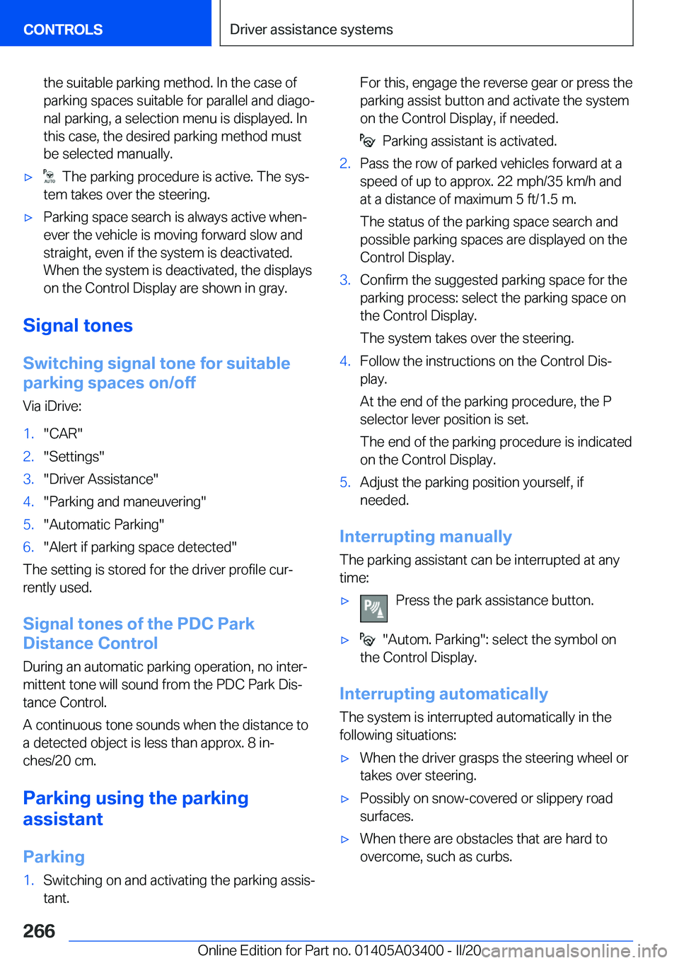BMW X5M 2020  Owners Manual �t�h�e��s�u�i�t�a�b�l�e��p�a�r�k�i�n�g��m�e�t�h�o�d�.��I�n��t�h�e��c�a�s�e��o�f
�p�a�r�k�i�n�g��s�p�a�c�e�s��s�u�i�t�a�b�l�e��f�o�r��p�a�r�a�l�l�e�l��a�n�d��d�i�a�g�o#j �n�a�l��p�a�r�k�i
