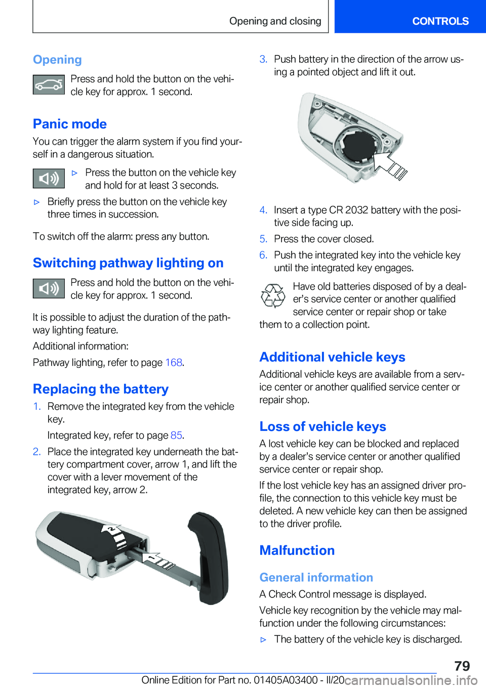 BMW X5M 2020 Manual PDF �O�p�e�n�i�n�g�P�r�e�s�s��a�n�d��h�o�l�d��t�h�e��b�u�t�t�o�n��o�n��t�h�e��v�e�h�i#j
�c�l�e��k�e�y��f�o�r��a�p�p�r�o�x�.��1��s�e�c�o�n�d�.
�P�a�n�i�c��m�o�d�e �Y�o�u��c�a�n��t�r�i�g�g�e�