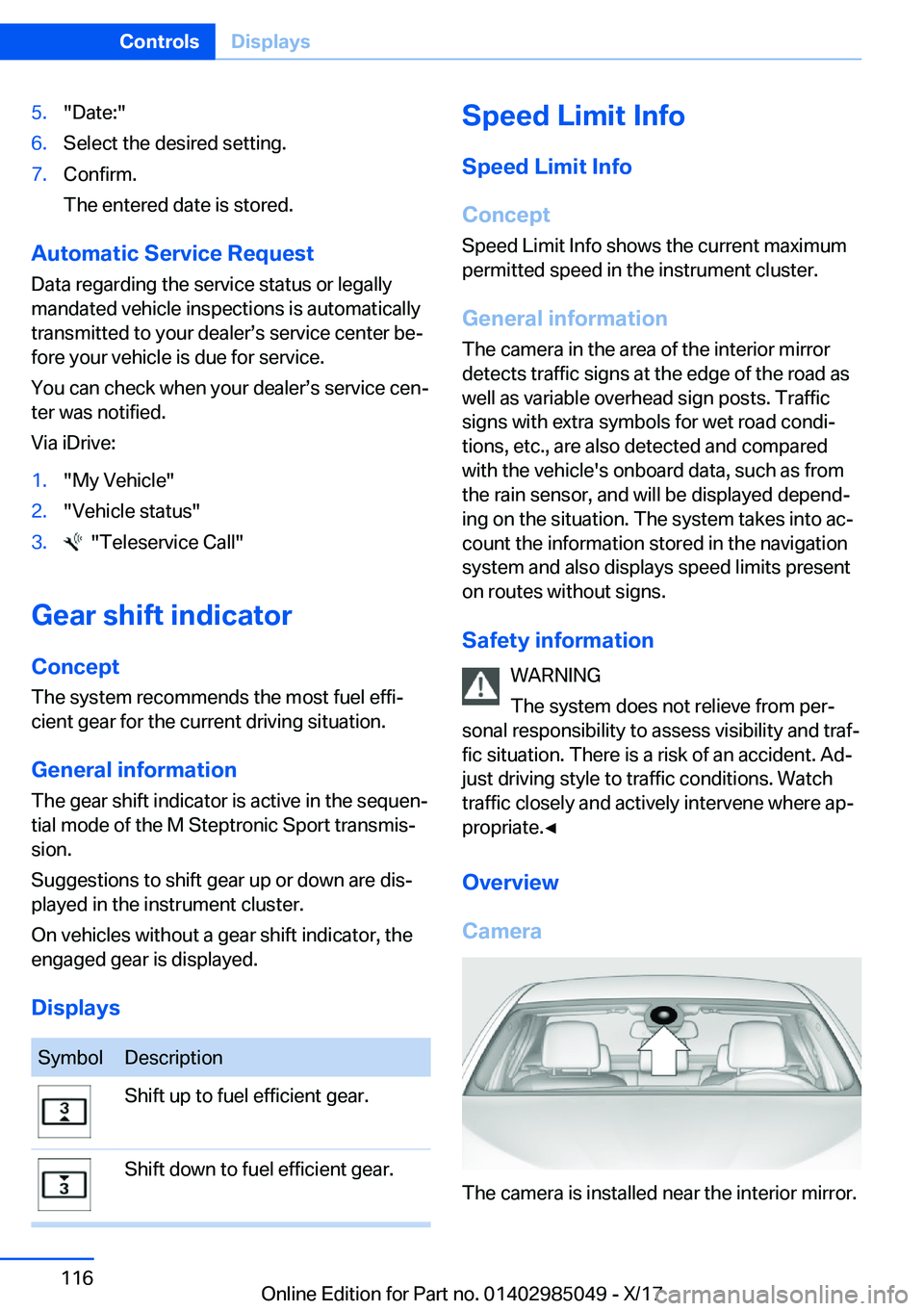 BMW X5M 2018  Owners Manual �5�.�"�D�a�t�e�:�"�6�.�S�e�l�e�c�t� �t�h�e� �d�e�s�i�r�e�d� �s�e�t�t�i�n�g�.�7�.�C�o�n�f�i�r�m�.
�T�h�e� �e�n�t�e�r�e�d� �d�a�t�e� �i�s� �s�t�o�r�e�d�.
�A�u�t�o�m�a�t�i�c��S�e�r�v�i�c�e��R�e