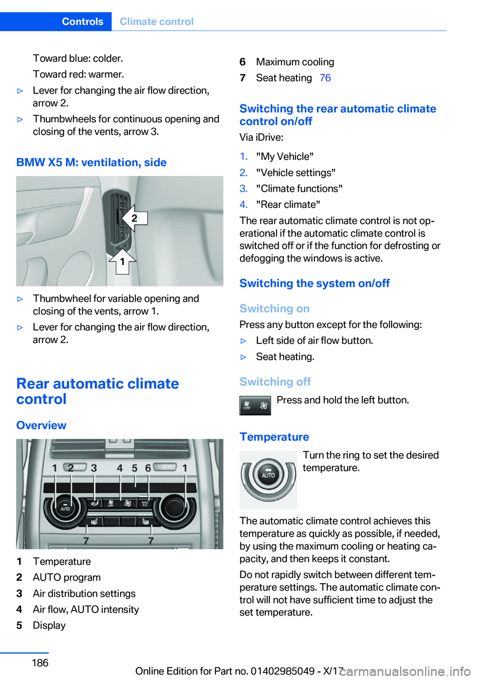 BMW X5M 2018  Owners Manual �T�o�w�a�r�d� �b�l�u�e�:� �c�o�l�d�e�r�.
�T�o�w�a�r�d� �r�e�d�:� �w�a�r�m�e�r�.'y�L�e�v�e�r� �f�o�r� �c�h�a�n�g�i�n�g� �t�h�e� �a�i�r� �f�l�o�w� �d�i�r�e�c�t�i�o�n�,
�a�r�r�o�w� �2�.'y�T�h�u�m