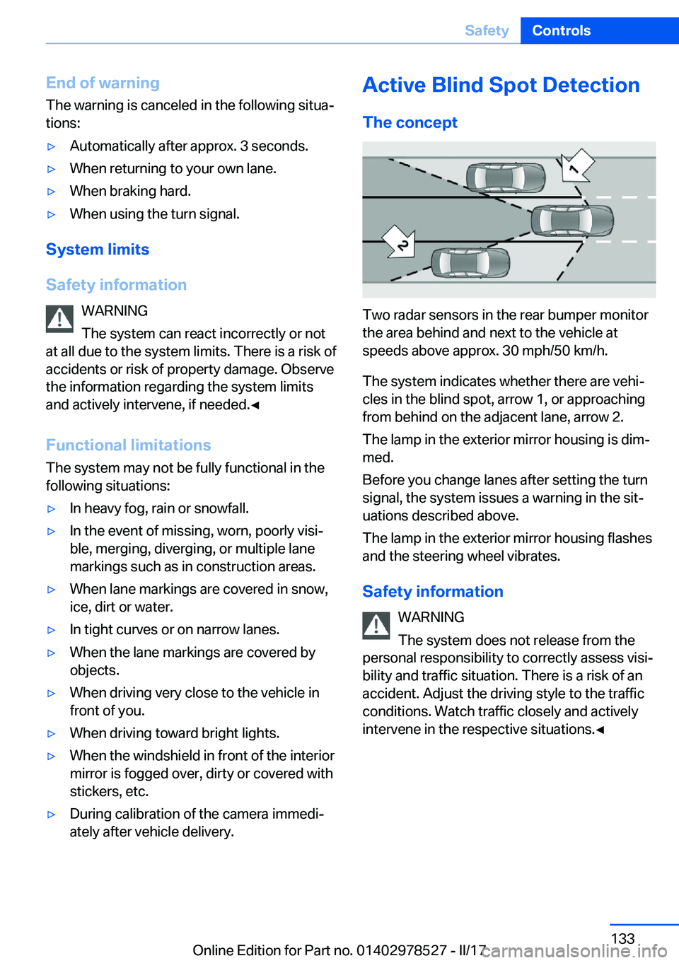 BMW X5M 2017  Owners Manual �E�n�d��o�f��w�a�r�n�i�n�g�T�h�e� �w�a�r�n�i�n�g� �i�s� �c�a�n�c�e�l�e�d� �i�n� �t�h�e� �f�o�l�l�o�w�i�n�g� �s�i�t�u�aj
�t�i�o�n�s�:'y�A�u�t�o�m�a�t�i�c�a�l�l�y� �a�f�t�e�r� �a�p�p�r�o�x�.� �3�