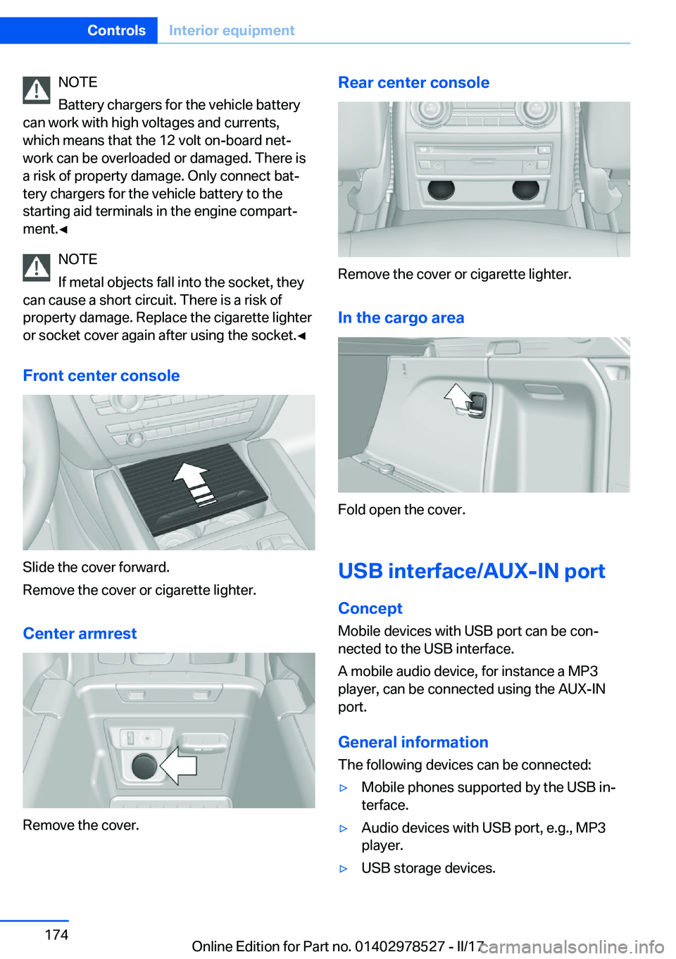 BMW X5M 2017  Owners Manual �N�O�T�E
�B�a�t�t�e�r�y� �c�h�a�r�g�e�r�s� �f�o�r� �t�h�e� �v�e�h�i�c�l�e� �b�a�t�t�e�r�y
�c�a�n� �w�o�r�k� �w�i�t�h� �h�i�g�h� �v�o�l�t�a�g�e�s� �a�n�d� �c�u�r�r�e�n�t�s�,
�w�h�i�c�h� �m�e�a�n�s� �t�