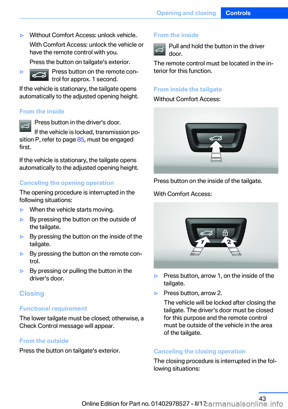 BMW X5M 2017 Service Manual 'y�W�i�t�h�o�u�t� �C�o�m�f�o�r�t� �A�c�c�e�s�s�:� �u�n�l�o�c�k� �v�e�h�i�c�l�e�.�W�i�t�h� �C�o�m�f�o�r�t� �A�c�c�e�s�s�:� �u�n�l�o�c�k� �t�h�e� �v�e�h�i�c�l�e� �o�r�h�a�v�e� �t�h�e� �r�e�m�o�t�e� 