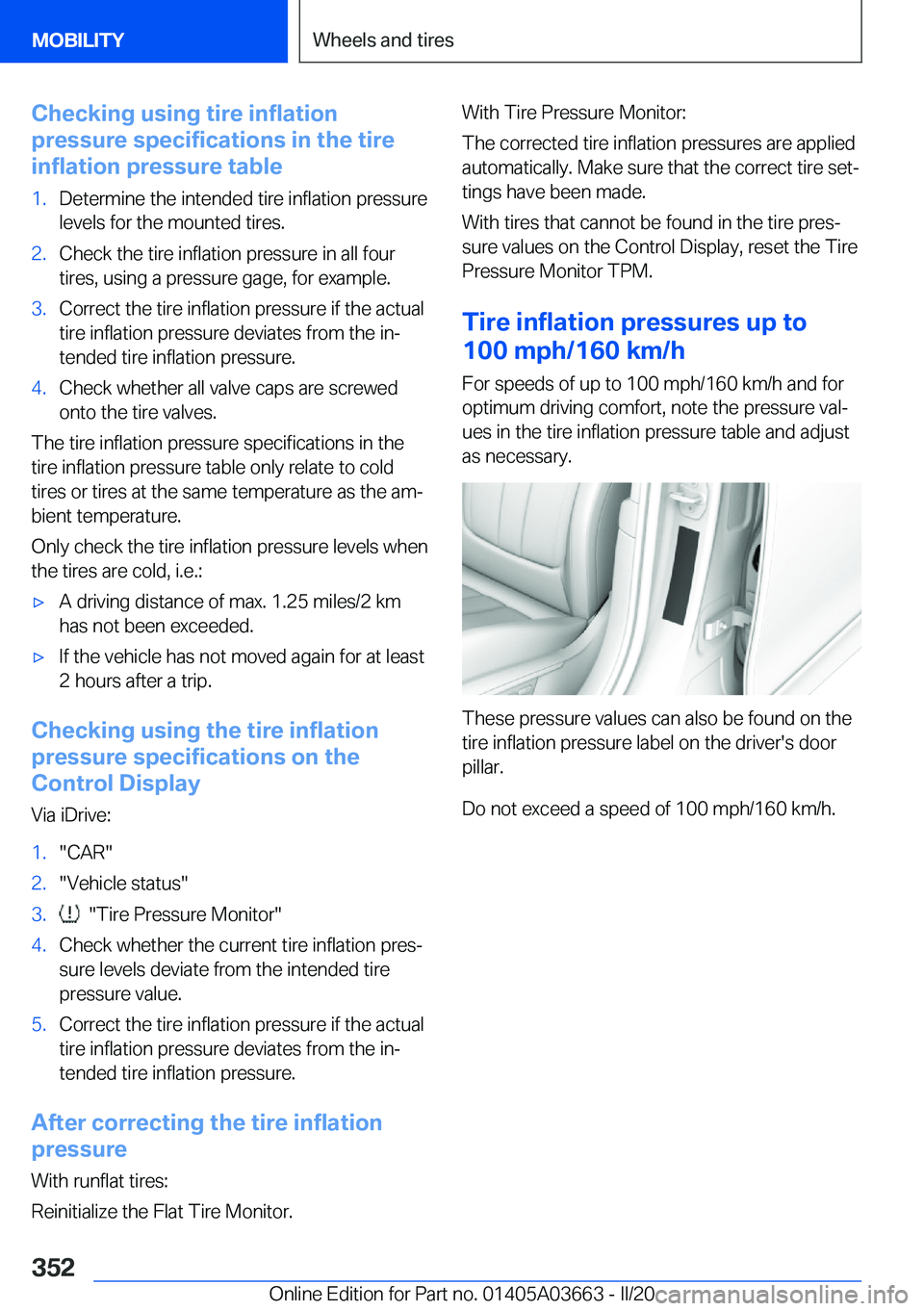 BMW X5 PLUG-IN HYBRID 2021  Owners Manual �C�h�e�c�k�i�n�g��u�s�i�n�g��t�i�r�e��i�n�f�l�a�t�i�o�n
�p�r�e�s�s�u�r�e��s�p�e�c�i�f�i�c�a�t�i�o�n�s��i�n��t�h�e��t�i�r�e
�i�n�f�l�a�t�i�o�n��p�r�e�s�s�u�r�e��t�a�b�l�e�1�.�D�e�t�e�r�m�i�n�e