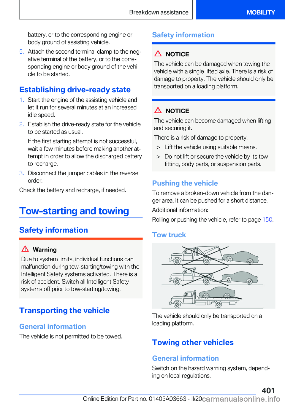 BMW X5 PLUG-IN HYBRID 2021  Owners Manual �b�a�t�t�e�r�y�,��o�r��t�o��t�h�e��c�o�r�r�e�s�p�o�n�d�i�n�g��e�n�g�i�n�e��o�r
�b�o�d�y��g�r�o�u�n�d��o�f��a�s�s�i�s�t�i�n�g��v�e�h�i�c�l�e�.�5�.�A�t�t�a�c�h��t�h�e��s�e�c�o�n�d��t�e�r�m�