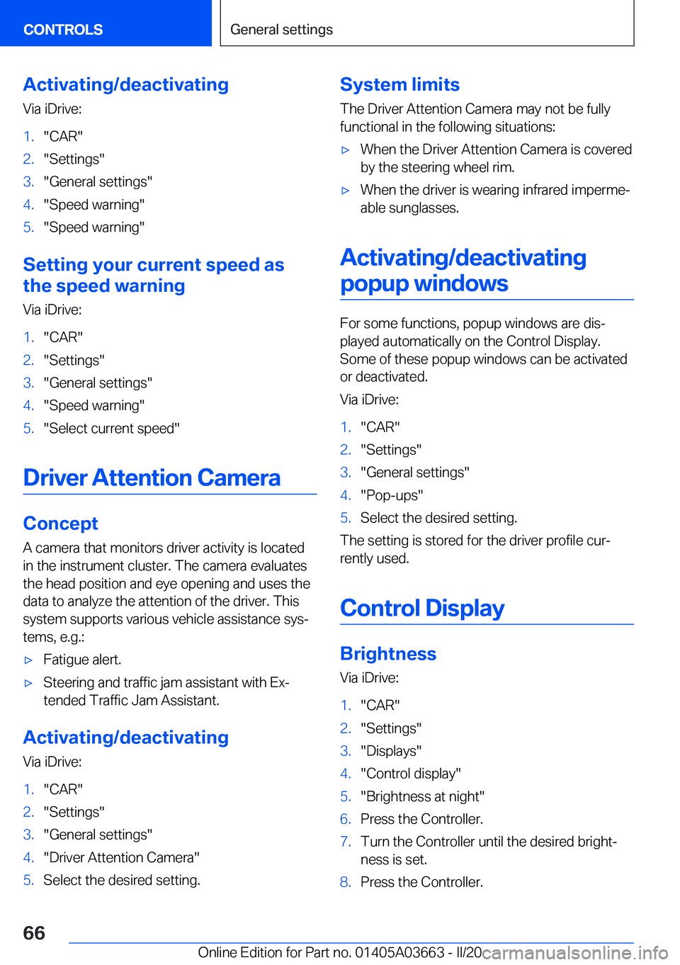 BMW X5 PLUG-IN HYBRID 2021 Repair Manual �A�c�t�i�v�a�t�i�n�g�/�d�e�a�c�t�i�v�a�t�i�n�g�V�i�a��i�D�r�i�v�e�:�1�.�"�C�A�R�"�2�.�"�S�e�t�t�i�n�g�s�"�3�.�"�G�e�n�e�r�a�l��s�e�t�t�i�n�g�s�"�4�.�"�S�p�e�e�d��w�a�r�n