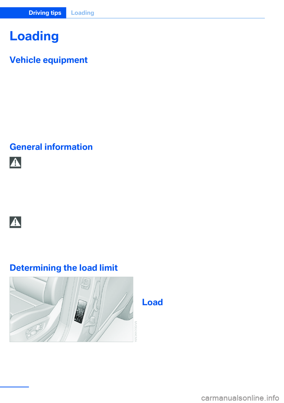 BMW X5 XDRIVE 35I SPORT ACTIVITY 2013 Owners Manual LoadingVehicle equipment
This chapter describes all series equipment as
well as country-specific and special equipment
offered for this model series.Therefore, it also
describes equipment that may not BMW X5 XDRIVE 35I SPORT ACTIVITY 2013 Owners Manual LoadingVehicle equipment
This chapter describes all series equipment as
well as country-specific and special equipment
offered for this model series.Therefore, it also
describes equipment that may not