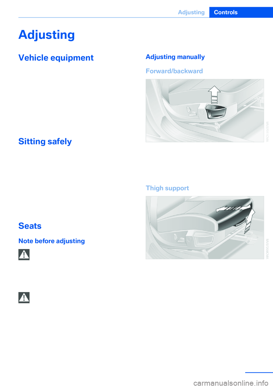 BMW X5 XDRIVE 35I SPORT ACTIVITY 2013 Service Manual AdjustingVehicle equipment
This chapter describes all series equipment as
well as country-specific and special equipment
offered for this model series.Therefore, it also
describes equipment that may n BMW X5 XDRIVE 35I SPORT ACTIVITY 2013 Service Manual AdjustingVehicle equipment
This chapter describes all series equipment as
well as country-specific and special equipment
offered for this model series.Therefore, it also
describes equipment that may n