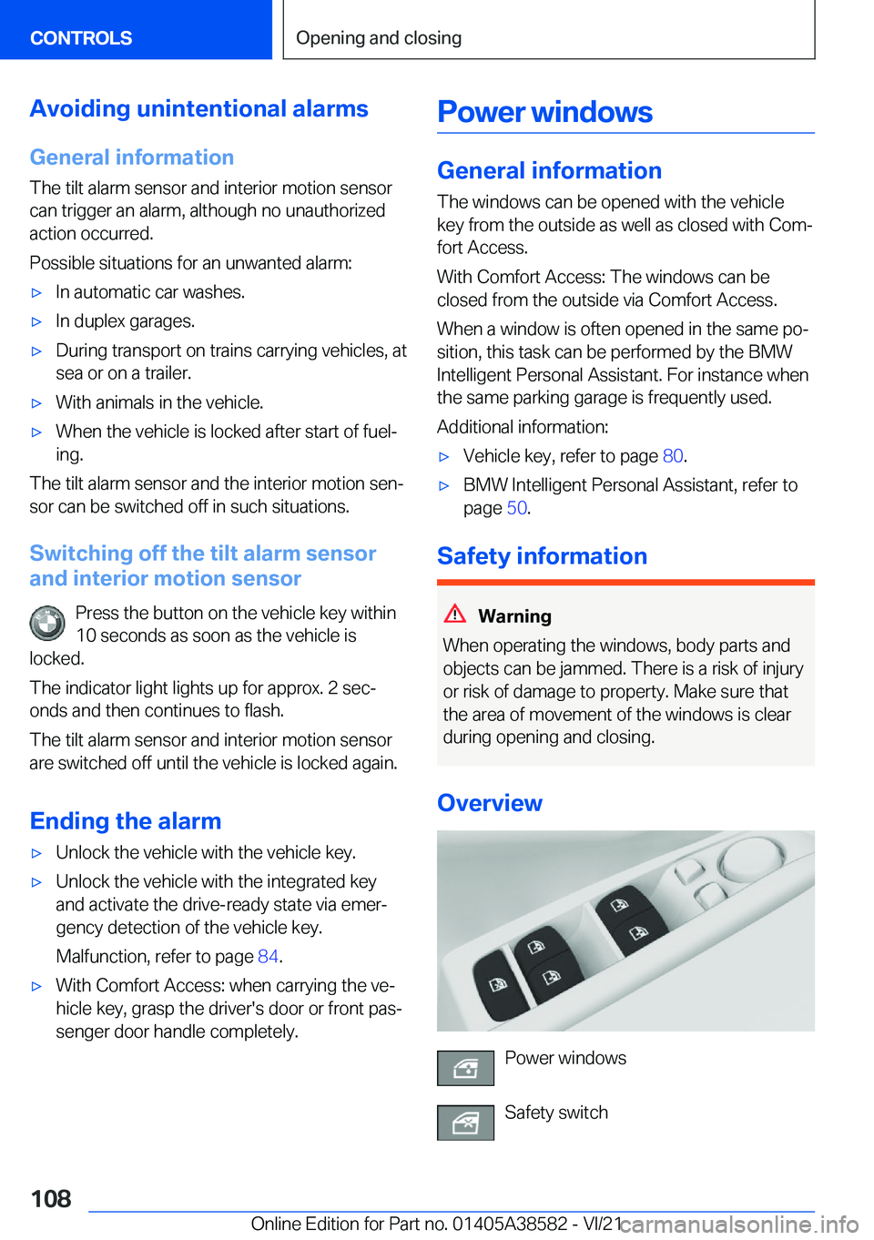 BMW X6 2022  Owners Manual �A�v�o�i�d�i�n�g��u�n�i�n�t�e�n�t�i�o�n�a�l��a�l�a�r�m�s�G�e�n�e�r�a�l��i�n�f�o�r�m�a�t�i�o�n
�T�h�e��t�i�l�t��a�l�a�r�m��s�e�n�s�o�r��a�n�d��i�n�t�e�r�i�o�r��m�o�t�i�o�n��s�e�n�s�o�r �c�a�n