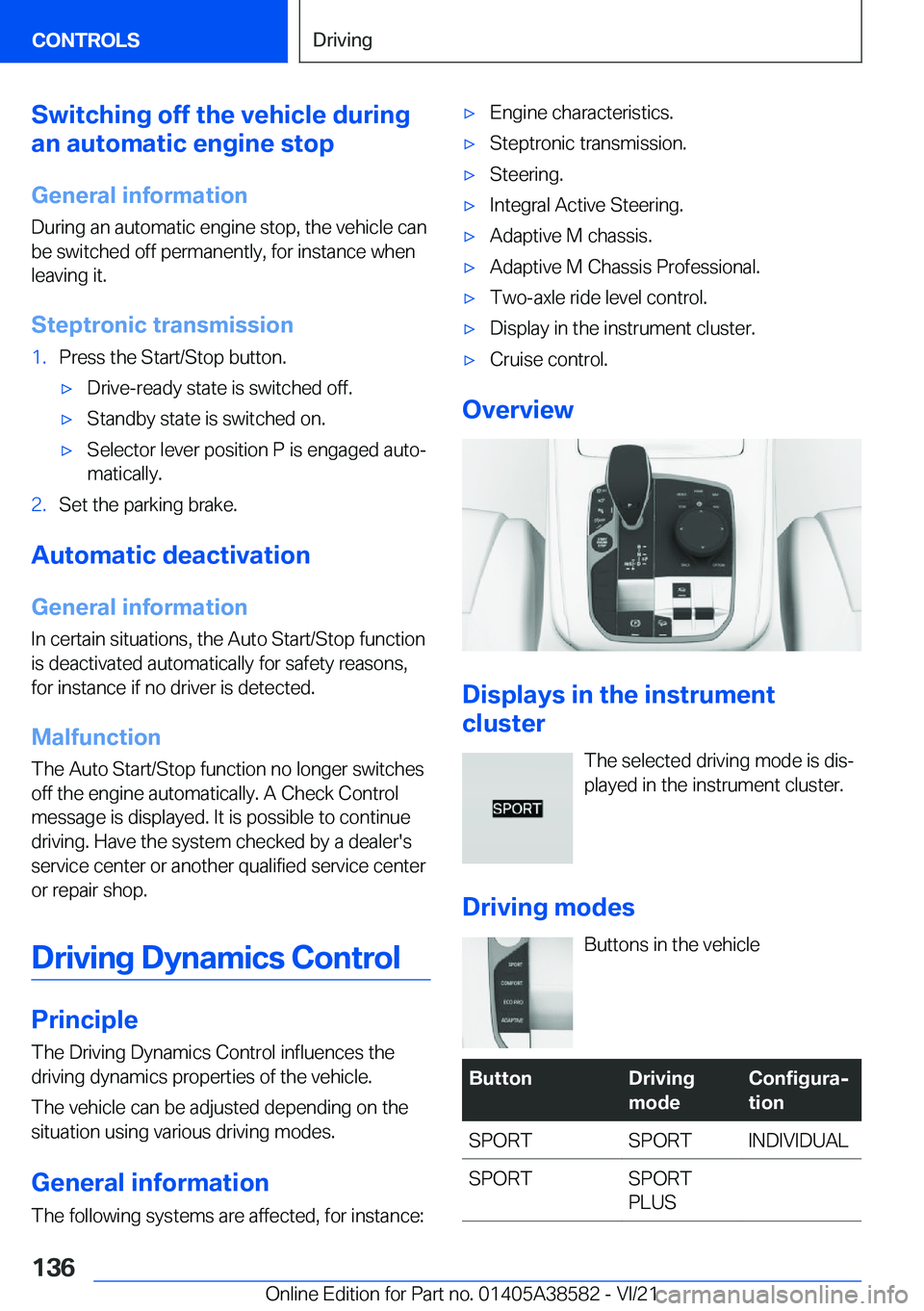 BMW X6 2022  Owners Manual �S�w�i�t�c�h�i�n�g��o�f�f��t�h�e��v�e�h�i�c�l�e��d�u�r�i�n�g
�a�n��a�u�t�o�m�a�t�i�c��e�n�g�i�n�e��s�t�o�p
�G�e�n�e�r�a�l��i�n�f�o�r�m�a�t�i�o�n �D�u�r�i�n�g��a�n��a�u�t�o�m�a�t�i�c��e�n�g�