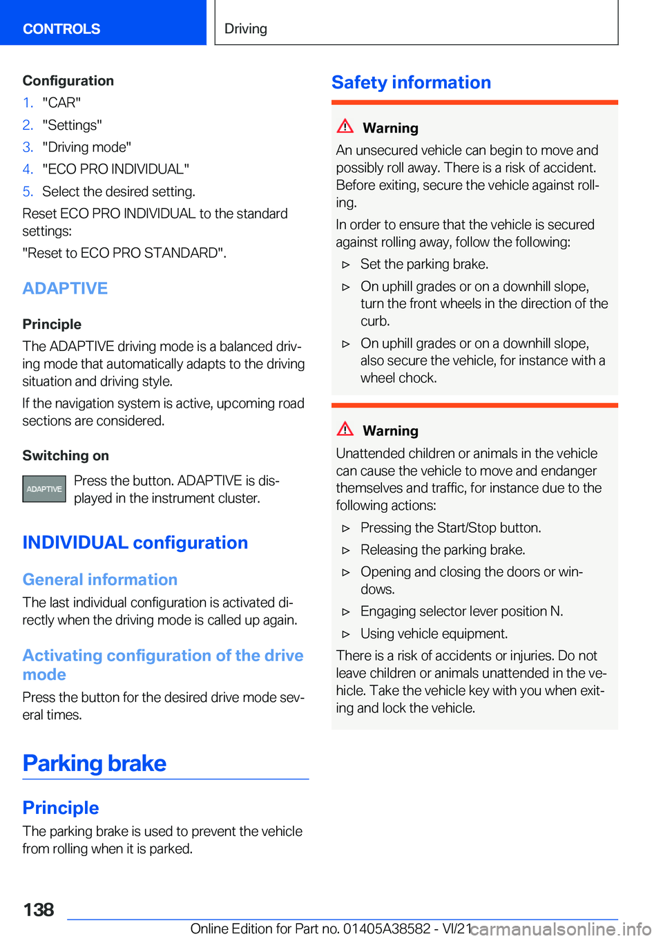 BMW X6 2022  Owners Manual �C�o�n�f�i�g�u�r�a�t�i�o�n�1�.�"�C�A�R�"�2�.�"�S�e�t�t�i�n�g�s�"�3�.�"�D�r�i�v�i�n�g��m�o�d�e�"�4�.�"�E�C�O��P�R�O��I�N�D�I�V�I�D�U�A�L�"�5�.�S�e�l�e�c�t��t�h�e��d