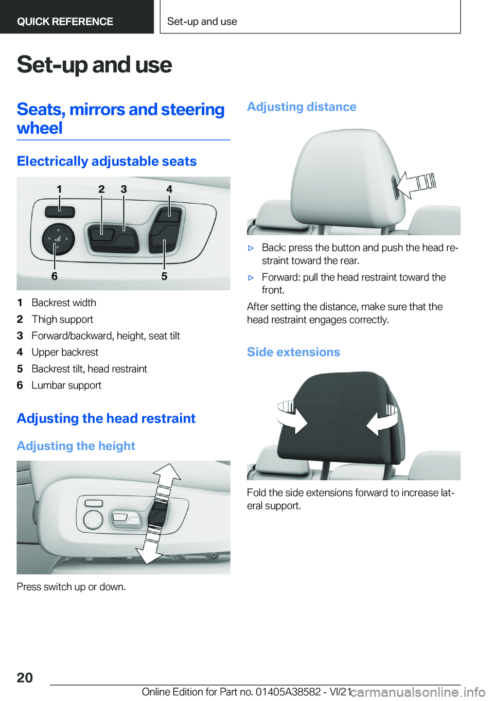 BMW X6 2022 User Guide �S�e�t�-�u�p��a�n�d��u�s�e�S�e�a�t�s�,��m�i�r�r�o�r�s��a�n�d��s�t�e�e�r�i�n�g�w�h�e�e�l
�E�l�e�c�t�r�i�c�a�l�l�y��a�d�j�u�s�t�a�b�l�e��s�e�a�t�s
�1�B�a�c�k�r�e�s�t��w�i�d�t�h�2�T�h�i�g�h��s�u