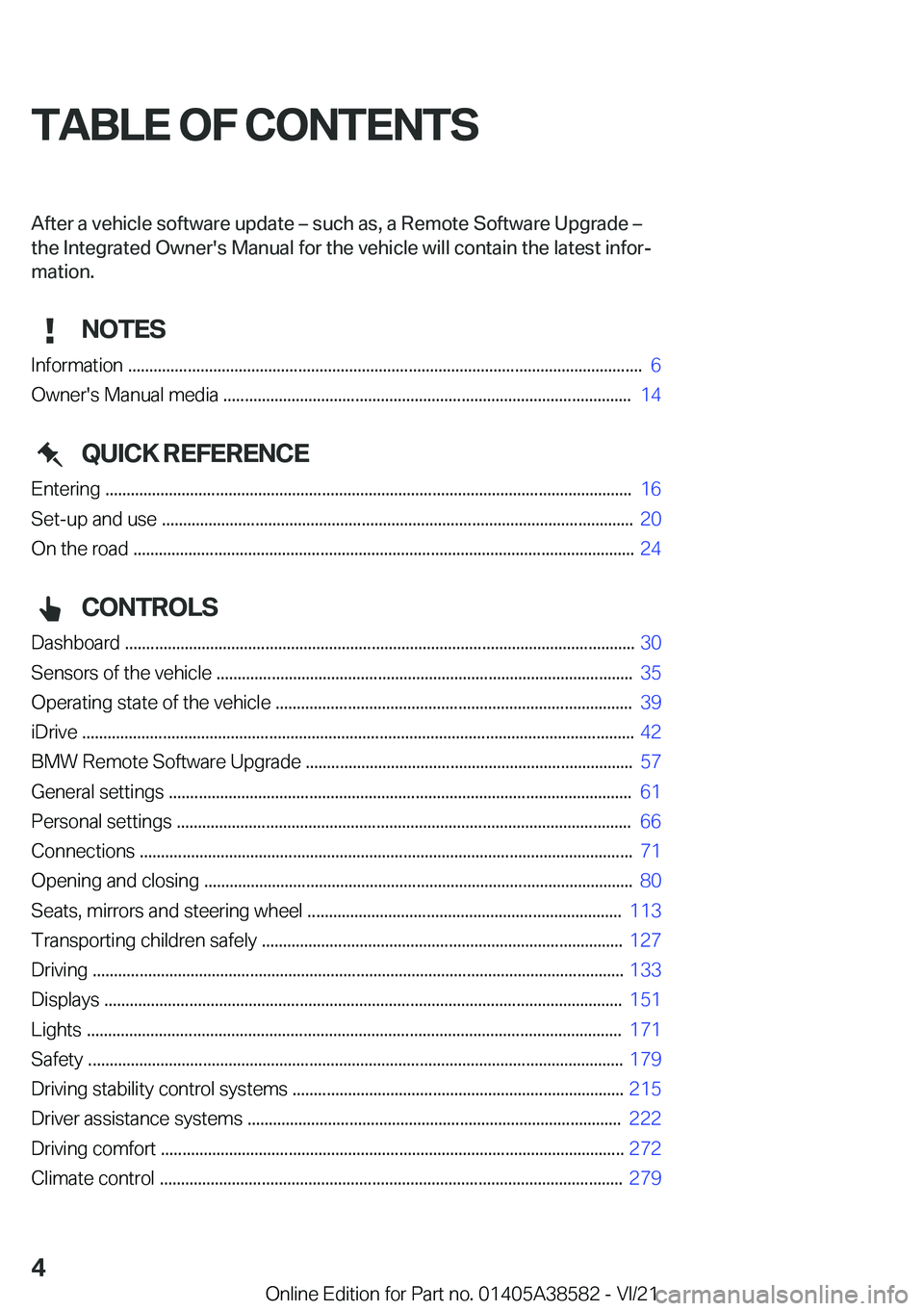 BMW X6 2022  Owners Manual �T�A�B�L�E��O�F��C�O�N�T�E�N�T�S�A�f�t�e�r��a��v�e�h�i�c�l�e��s�o�f�t�w�a�r�e��u�p�d�a�t�e�m��s�u�c�h��a�s�,��a��R�e�m�o�t�e��S�o�f�t�w�a�r�e��U�p�g�r�a�d�e�m
�t�h�e��*�n�t�e�g�r�a�t�