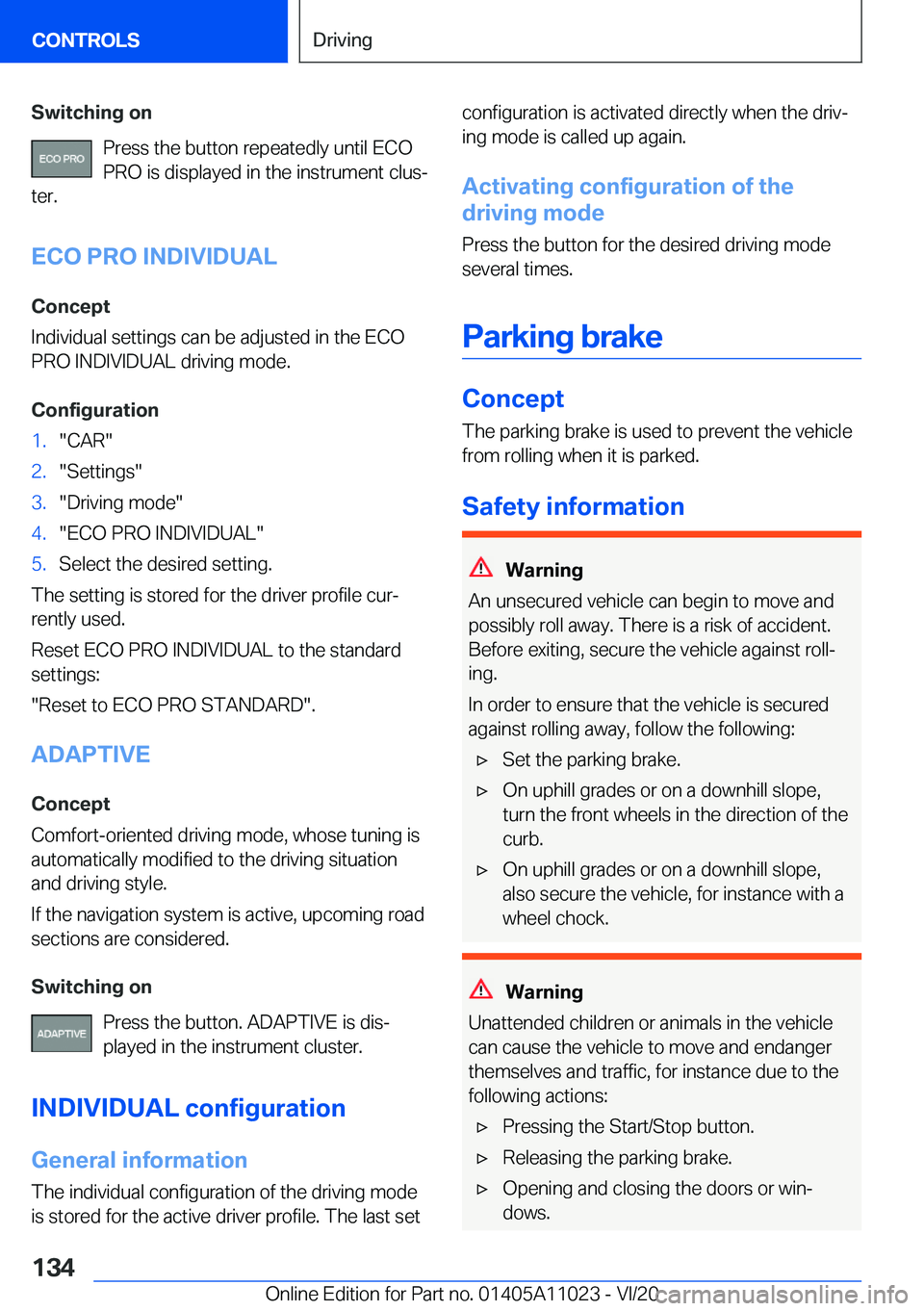 BMW X6 2021  Owners Manual �S�w�i�t�c�h�i�n�g��o�n�P�r�e�s�s��t�h�e��b�u�t�t�o�n��r�e�p�e�a�t�e�d�l�y��u�n�t�i�l��E�C�O�P�R�O��i�s��d�i�s�p�l�a�y�e�d��i�n��t�h�e��i�n�s�t�r�u�m�e�n�t��c�l�u�s#j
�t�e�r�.
�E�C�O��P�R