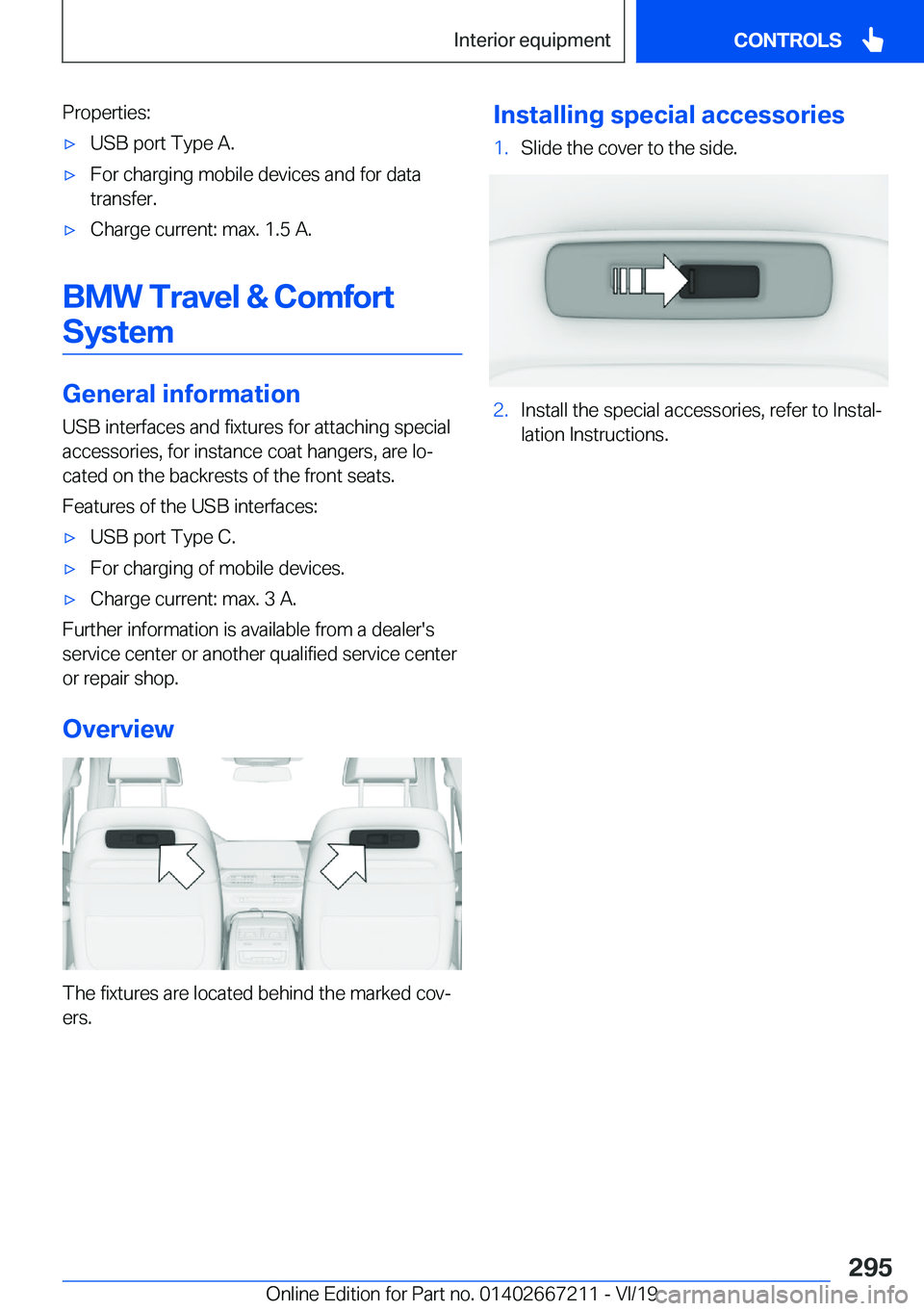BMW X6 2020  Owners Manual �P�r�o�p�e�r�t�i�e�s�:'x�U�S�B��p�o�r�t��T�y�p�e��A�.'x�F�o�r��c�h�a�r�g�i�n�g��m�o�b�i�l�e��d�e�v�i�c�e�s��a�n�d��f�o�r��d�a�t�a�t�r�a�n�s�f�e�r�.'x�C�h�a�r�g�e��c�u�r�r�e�n�t�: