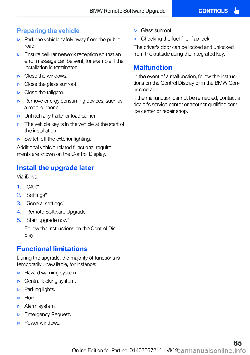 BMW X6 2020 Repair Manual �P�r�e�p�a�r�i�n�g��t�h�e��v�e�h�i�c�l�e'x�P�a�r�k��t�h�e��v�e�h�i�c�l�e��s�a�f�e�l�y��a�w�a�y��f�r�o�m��t�h�e��p�u�b�l�i�c�r�o�a�d�.'x�E�n�s�u�r�e��c�e�l�l�u�l�a�r��n�e�t�w�o�r�k�