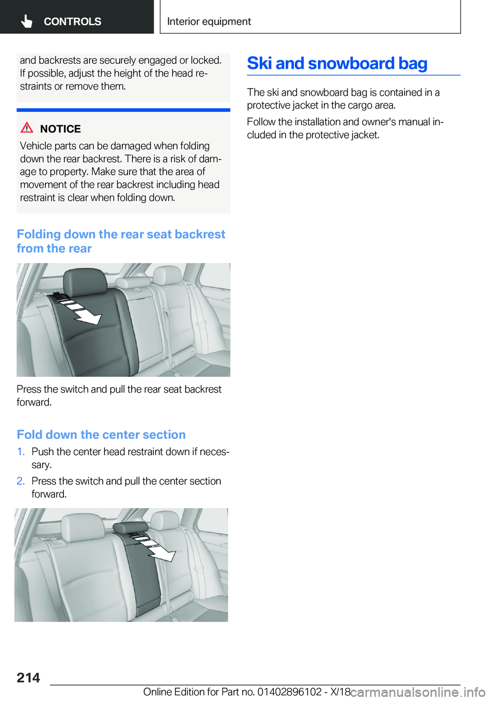 BMW X6 2019  Owners Manual �a�n�d��b�a�c�k�r�e�s�t�s��a�r�e��s�e�c�u�r�e�l�y��e�n�g�a�g�e�d��o�r��l�o�c�k�e�d�.
�I�f��p�o�s�s�i�b�l�e�,��a�d�j�u�s�t��t�h�e��h�e�i�g�h�t��o�f��t�h�e��h�e�a�d��r�ej
�s�t�r�a�i�n�t�s