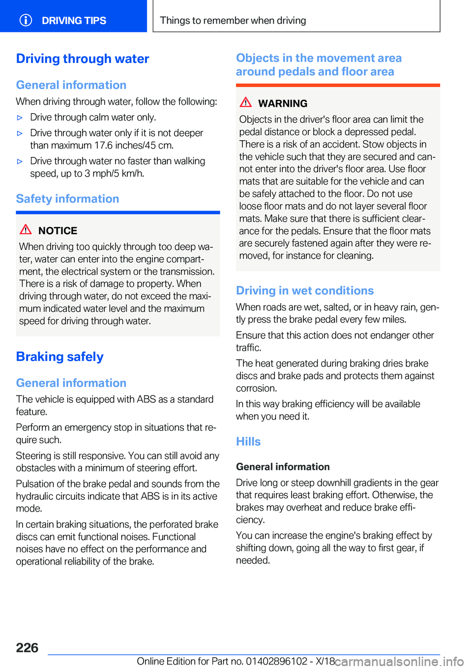 BMW X6 2019  Owners Manual �D�r�i�v�i�n�g��t�h�r�o�u�g�h��w�a�t�e�r�G�e�n�e�r�a�l��i�n�f�o�r�m�a�t�i�o�n
�W�h�e�n��d�r�i�v�i�n�g��t�h�r�o�u�g�h��w�a�t�e�r�,��f�o�l�l�o�w��t�h�e��f�o�l�l�o�w�i�n�g�:'x�D�r�i�v�e��t�