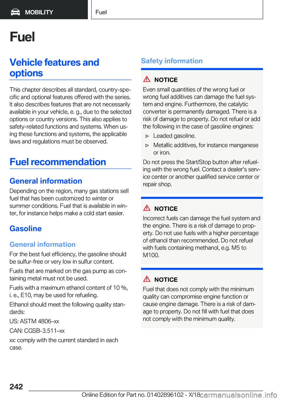 BMW X6 2019  Owners Manual �F�u�e�l�V�e�h�i�c�l�e��f�e�a�t�u�r�e�s��a�n�d�o�p�t�i�o�n�s
�T�h�i�s��c�h�a�p�t�e�r��d�e�s�c�r�i�b�e�s��a�l�l��s�t�a�n�d�a�r�d�,��c�o�u�n�t�r�y�-�s�p�ej�c�i�f�i�c��a�n�d��o�p�t�i�o�n�a�l��