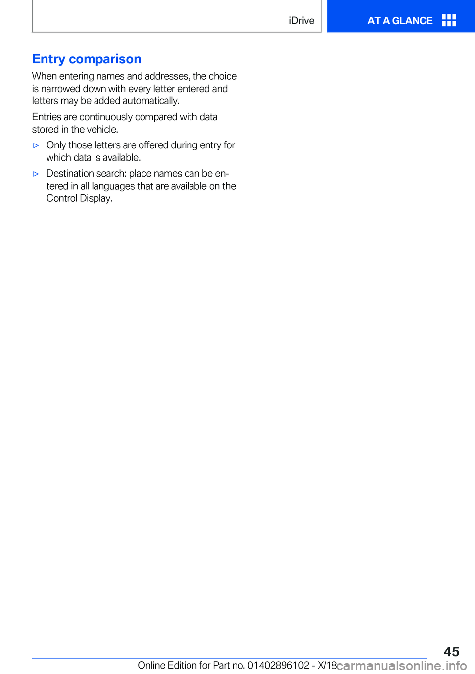 BMW X6 2019 Service Manual �E�n�t�r�y��c�o�m�p�a�r�i�s�o�n�W�h�e�n��e�n�t�e�r�i�n�g��n�a�m�e�s��a�n�d��a�d�d�r�e�s�s�e�s�,��t�h�e��c�h�o�i�c�e�i�s��n�a�r�r�o�w�e�d��d�o�w�n��w�i�t�h��e�v�e�r�y��l�e�t�t�e�r��e�n�t�e