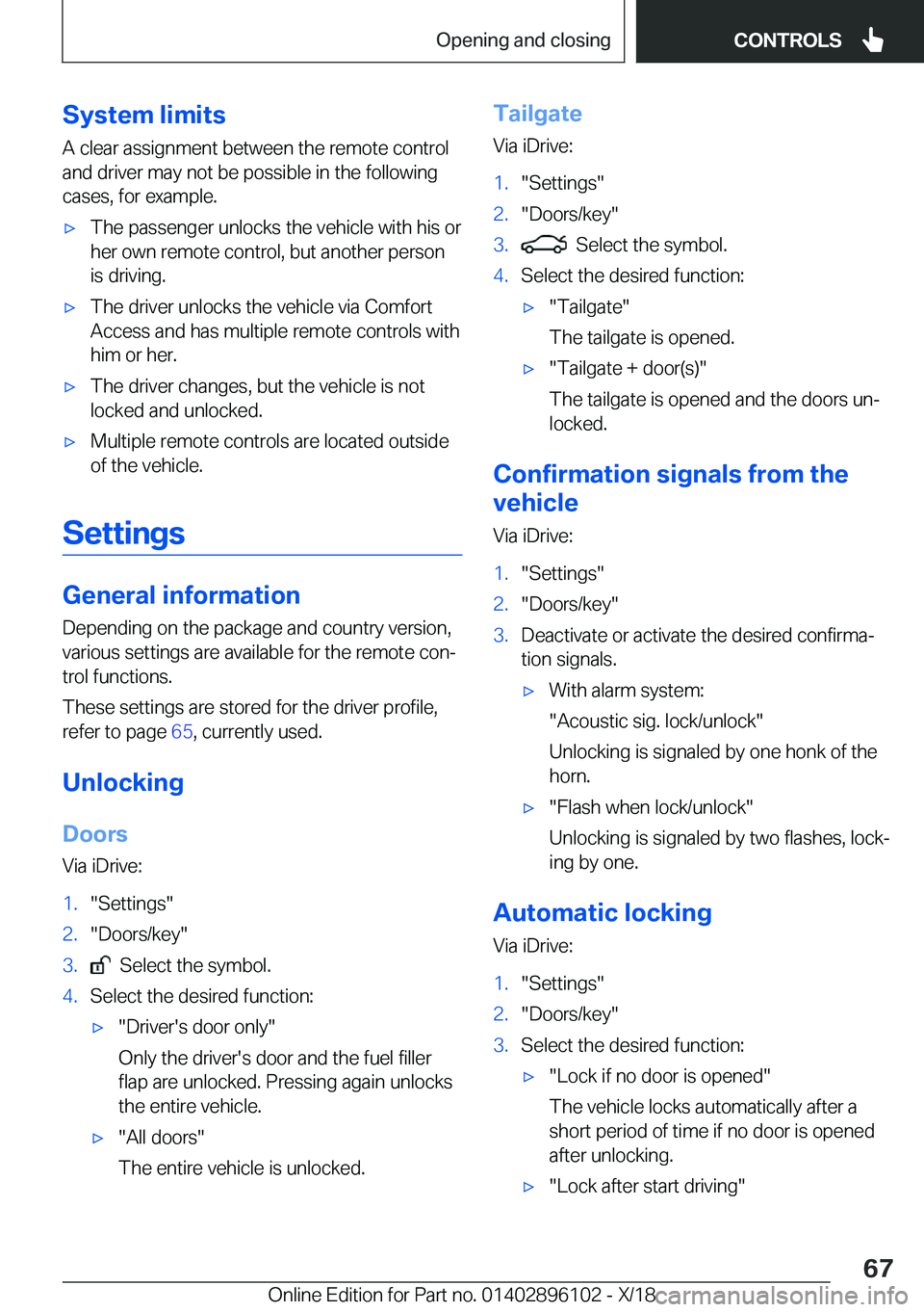 BMW X6 2019 Repair Manual �S�y�s�t�e�m��l�i�m�i�t�s�A��c�l�e�a�r��a�s�s�i�g�n�m�e�n�t��b�e�t�w�e�e�n��t�h�e��r�e�m�o�t�e��c�o�n�t�r�o�l�a�n�d��d�r�i�v�e�r��m�a�y��n�o�t��b�e��p�o�s�s�i�b�l�e��i�n��t�h�e��f�o�l�l