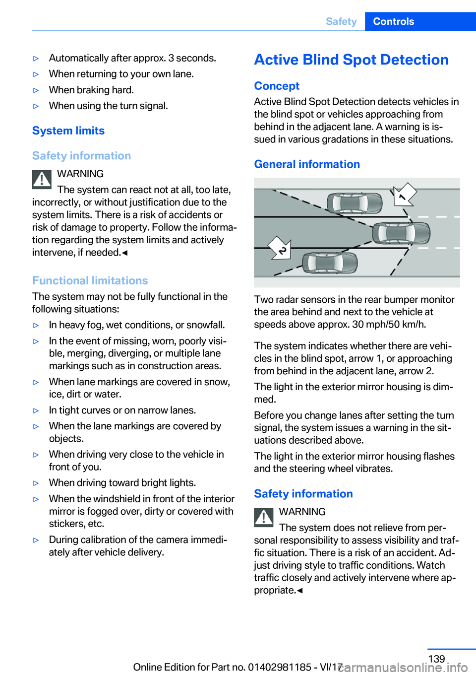 BMW X6 2018  Owners Manual 'y�A�u�t�o�m�a�t�i�c�a�l�l�y� �a�f�t�e�r� �a�p�p�r�o�x�.� �3� �s�e�c�o�n�d�s�.'y�W�h�e�n� �r�e�t�u�r�n�i�n�g� �t�o� �y�o�u�r� �o�w�n� �l�a�n�e�.'y�W�h�e�n� �b�r�a�k�i�n�g� �h�a�r�d�.'y