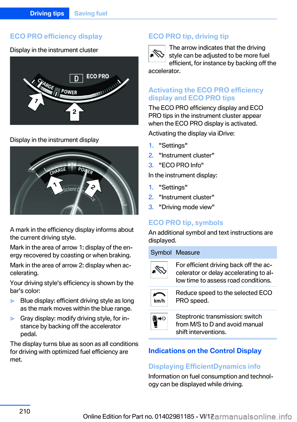 BMW X6 2018  Owners Manual �E�C�O��P�R�O��e�f�f�i�c�i�e�n�c�y��d�i�s�p�l�a�y�D�i�s�p�l�a�y� �i�n� �t�h�e� �i�n�s�t�r�u�m�e�n�t� �c�l�u�s�t�e�r�D�i�s�p�l�a�y� �i�n� �t�h�e� �i�n�s�t�r�u�m�e�n�t� �d�i�s�p�l�a�y
�A� �m�a�r�k� �