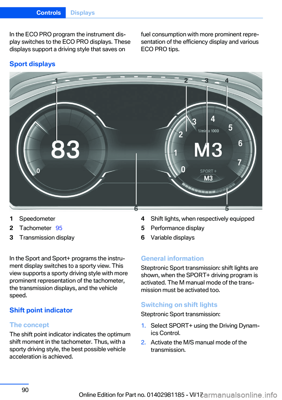 BMW X6 2018 Manual Online �I�n� �t�h�e� �E�C�O� �P�R�O� �p�r�o�g�r�a�m� �t�h�e� �i�n�s�t�r�u�m�e�n�t� �d�i�sj
�p�l�a�y� �s�w�i�t�c�h�e�s� �t�o� �t�h�e� �E�C�O� �P�R�O� �d�i�s�p�l�a�y�s�.� �T�h�e�s�e
�d�i�s�p�l�a�y�s� �s�u�p�p