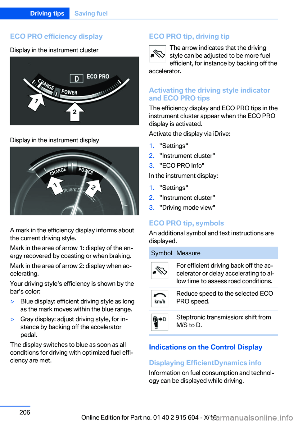 BMW X6 2017  Owners Manual �E�C�O��P�R�O��e�f�f�i�c�i�e�n�c�y��d�i�s�p�l�a�y�D�i�s�p�l�a�y� �i�n� �t�h�e� �i�n�s�t�r�u�m�e�n�t� �c�l�u�s�t�e�r�D�i�s�p�l�a�y� �i�n� �t�h�e� �i�n�s�t�r�u�m�e�n�t� �d�i�s�p�l�a�y
�A� �m�a�r�k� �