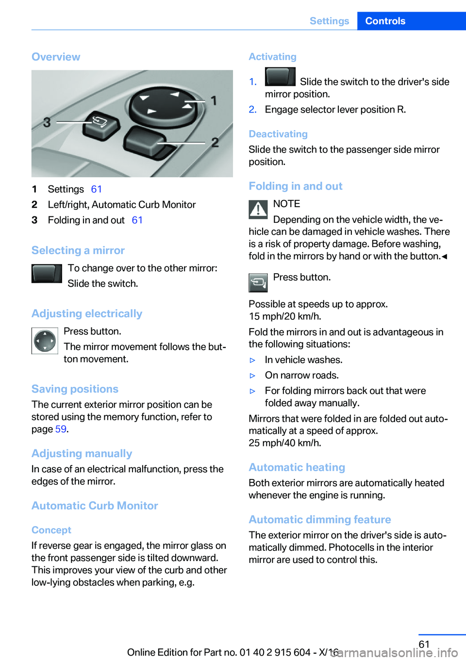 BMW X6 2017 Repair Manual �O�v�e�r�v�i�e�w�1�S�e�t�t�i�n�g�s\_�6�1�2�L�e�f�t�/�r�i�g�h�t�,� �A�u�t�o�m�a�t�i�c� �C�u�r�b� �M�o�n�i�t�o�r�3�F�o�l�d�i�n�g� �i�n� �a�n�d� �o�u�t\_ �6�1
�S�e�l�e�c�t�i�n�g��a��m�i�r�r�o�r
�T�