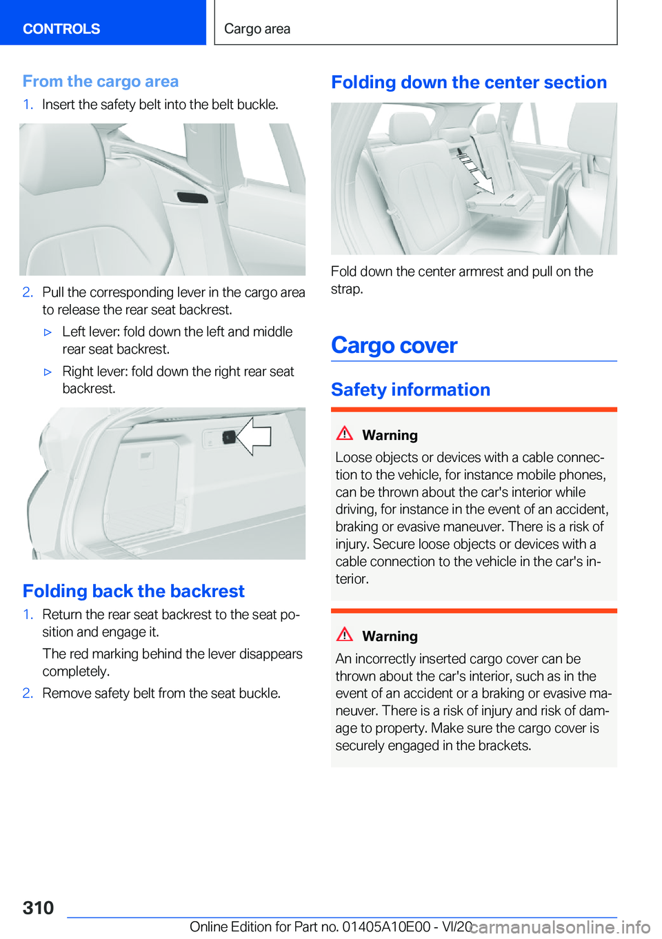 BMW X6 M 2021  Owners Manual �F�r�o�m��t�h�e��c�a�r�g�o��a�r�e�a�1�.�I�n�s�e�r�t��t�h�e��s�a�f�e�t�y��b�e�l�t��i�n�t�o��t�h�e��b�e�l�t��b�u�c�k�l�e�.�2�.�P�u�l�l��t�h�e��c�o�r�r�e�s�p�o�n�d�i�n�g��l�e�v�e�r��i�n��t