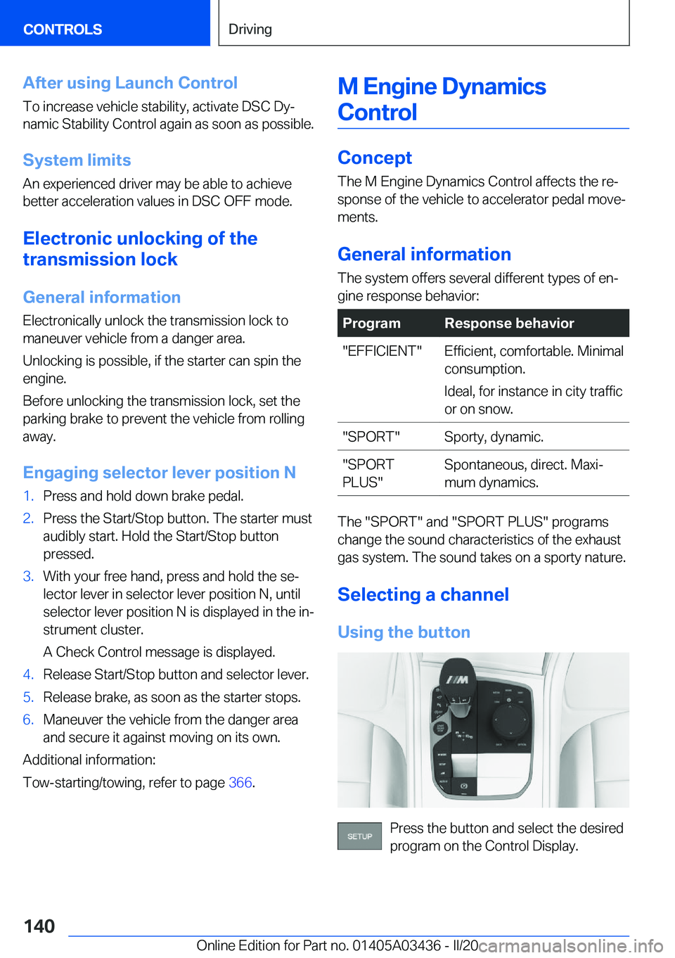 BMW X6 M 2020  Owners Manual �A�f�t�e�r��u�s�i�n�g��L�a�u�n�c�h��C�o�n�t�r�o�l�T�o��i�n�c�r�e�a�s�e��v�e�h�i�c�l�e��s�t�a�b�i�l�i�t�y�,��a�c�t�i�v�a�t�e��D�S�C��D�y#j
�n�a�m�i�c��S�t�a�b�i�l�i�t�y��C�o�n�t�r�o�l��a�g�
