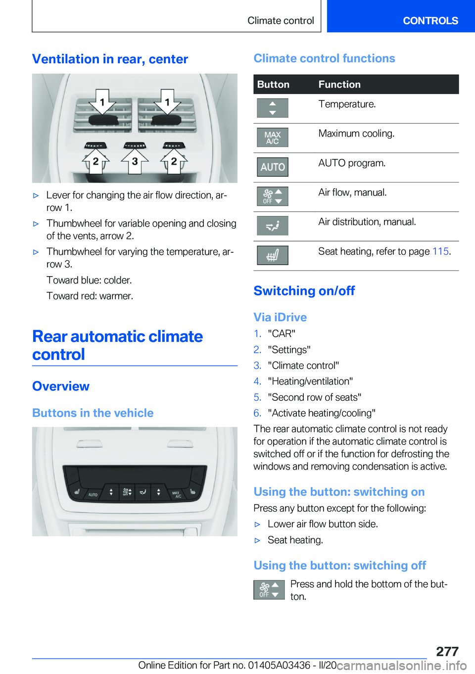 BMW X6 M 2020  Owners Manual �V�e�n�t�i�l�a�t�i�o�n��i�n��r�e�a�r�,��c�e�n�t�e�r'x�L�e�v�e�r��f�o�r��c�h�a�n�g�i�n�g��t�h�e��a�i�r��f�l�o�w��d�i�r�e�c�t�i�o�n�,��a�r#j
�r�o�w��1�.'x�T�h�u�m�b�w�h�e�e�l��f�o�r�
