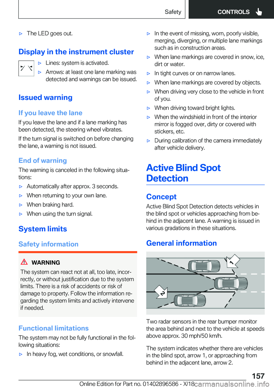 BMW X6 M 2019  Owners Manual 'x�T�h�e��L�E�D��g�o�e�s��o�u�t�.
�D�i�s�p�l�a�y��i�n��t�h�e��i�n�s�t�r�u�m�e�n�t��c�l�u�s�t�e�r
'x�L�i�n�e�s�:��s�y�s�t�e�m��i�s��a�c�t�i�v�a�t�e�d�.'x�A�r�r�o�w�s�:��a�t��l�e