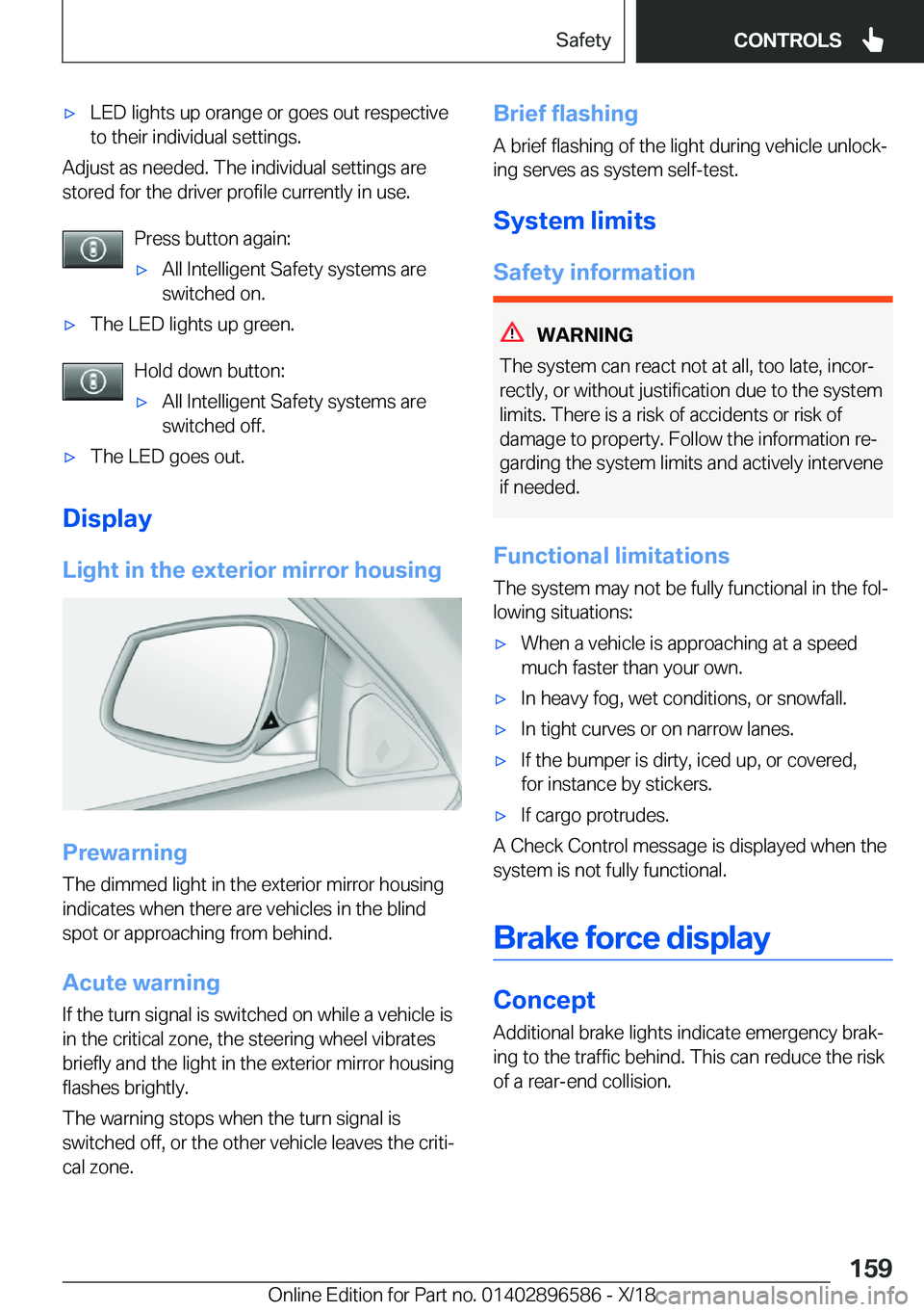BMW X6 M 2019  Owners Manual 'x�L�E�D��l�i�g�h�t�s��u�p��o�r�a�n�g�e��o�r��g�o�e�s��o�u�t��r�e�s�p�e�c�t�i�v�e
�t�o��t�h�e�i�r��i�n�d�i�v�i�d�u�a�l��s�e�t�t�i�n�g�s�.
�A�d�j�u�s�t��a�s��n�e�e�d�e�d�.��T�h�e��i�n