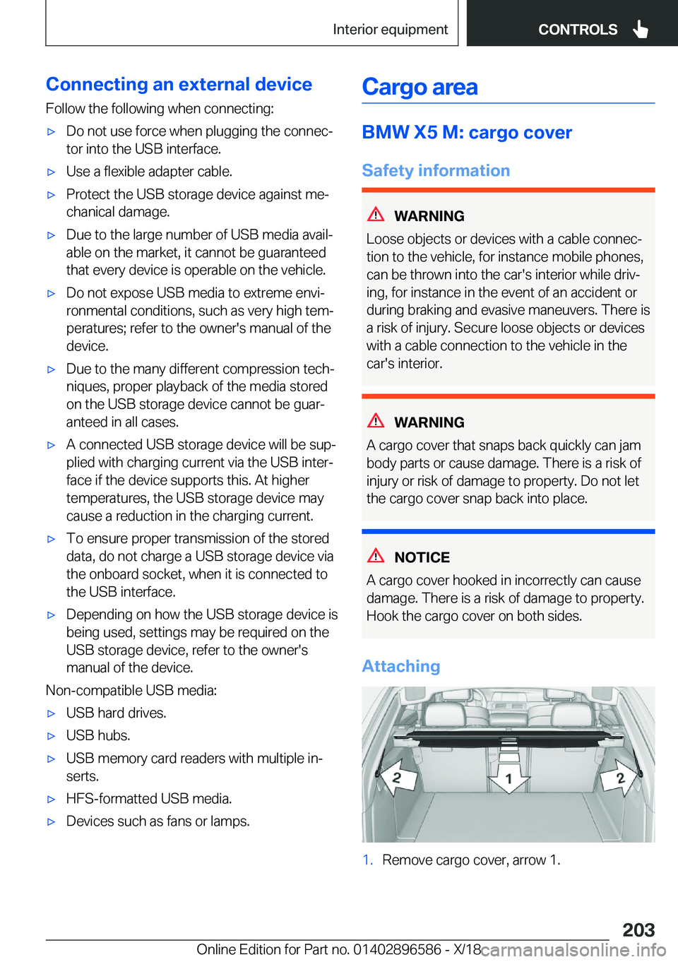 BMW X6 M 2019  Owners Manual �C�o�n�n�e�c�t�i�n�g��a�n��e�x�t�e�r�n�a�l��d�e�v�i�c�e�F�o�l�l�o�w��t�h�e��f�o�l�l�o�w�i�n�g��w�h�e�n��c�o�n�n�e�c�t�i�n�g�:'x�D�o��n�o�t��u�s�e��f�o�r�c�e��w�h�e�n��p�l�u�g�g�i�n�g�