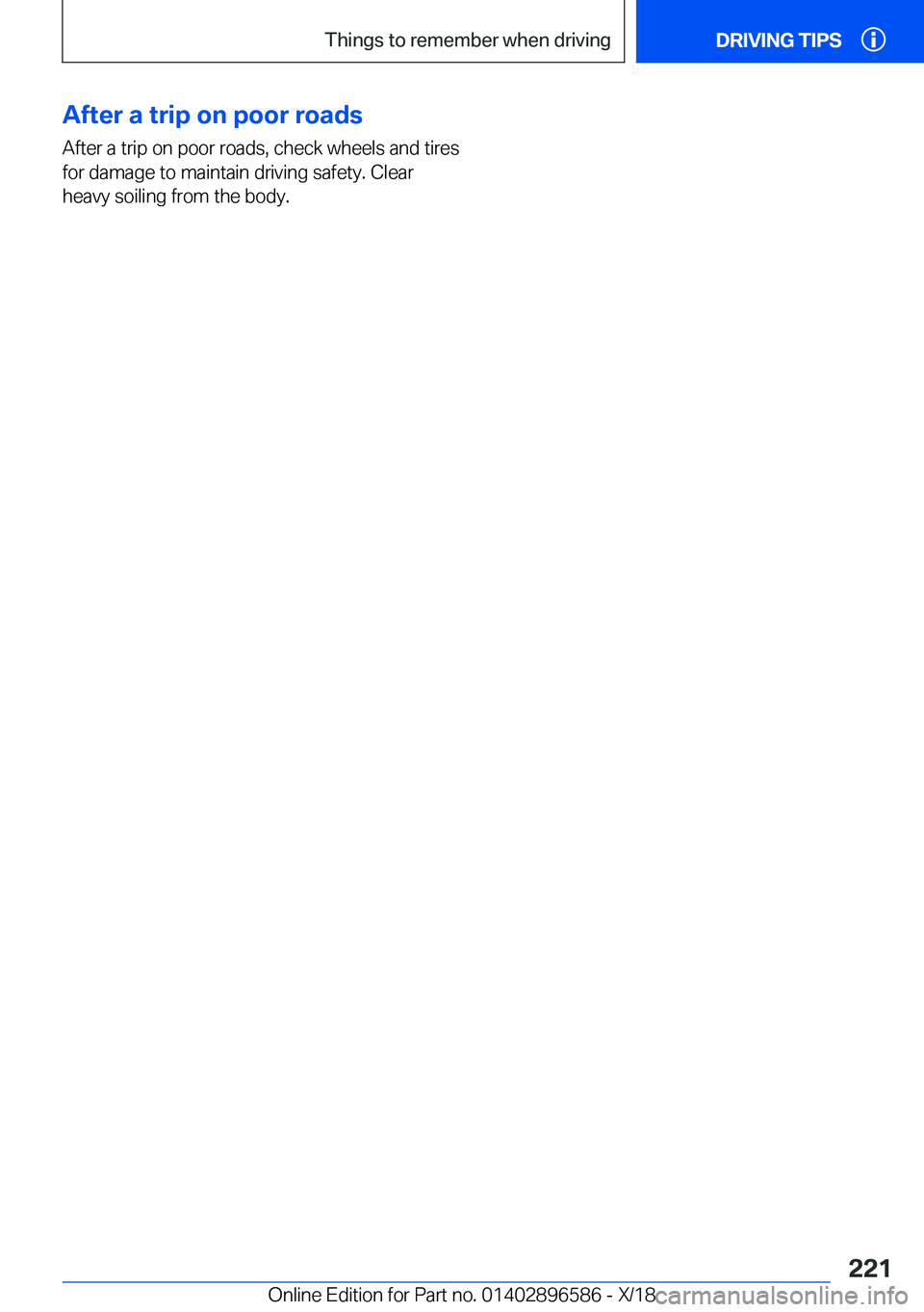 BMW X6 M 2019  Owners Manual �A�f�t�e�r��a��t�r�i�p��o�n��p�o�o�r��r�o�a�d�s
�A�f�t�e�r��a��t�r�i�p��o�n��p�o�o�r��r�o�a�d�s�,��c�h�e�c�k��w�h�e�e�l�s��a�n�d��t�i�r�e�s
�f�o�r��d�a�m�a�g�e��t�o��m�a�i�n�t�a�i�n�