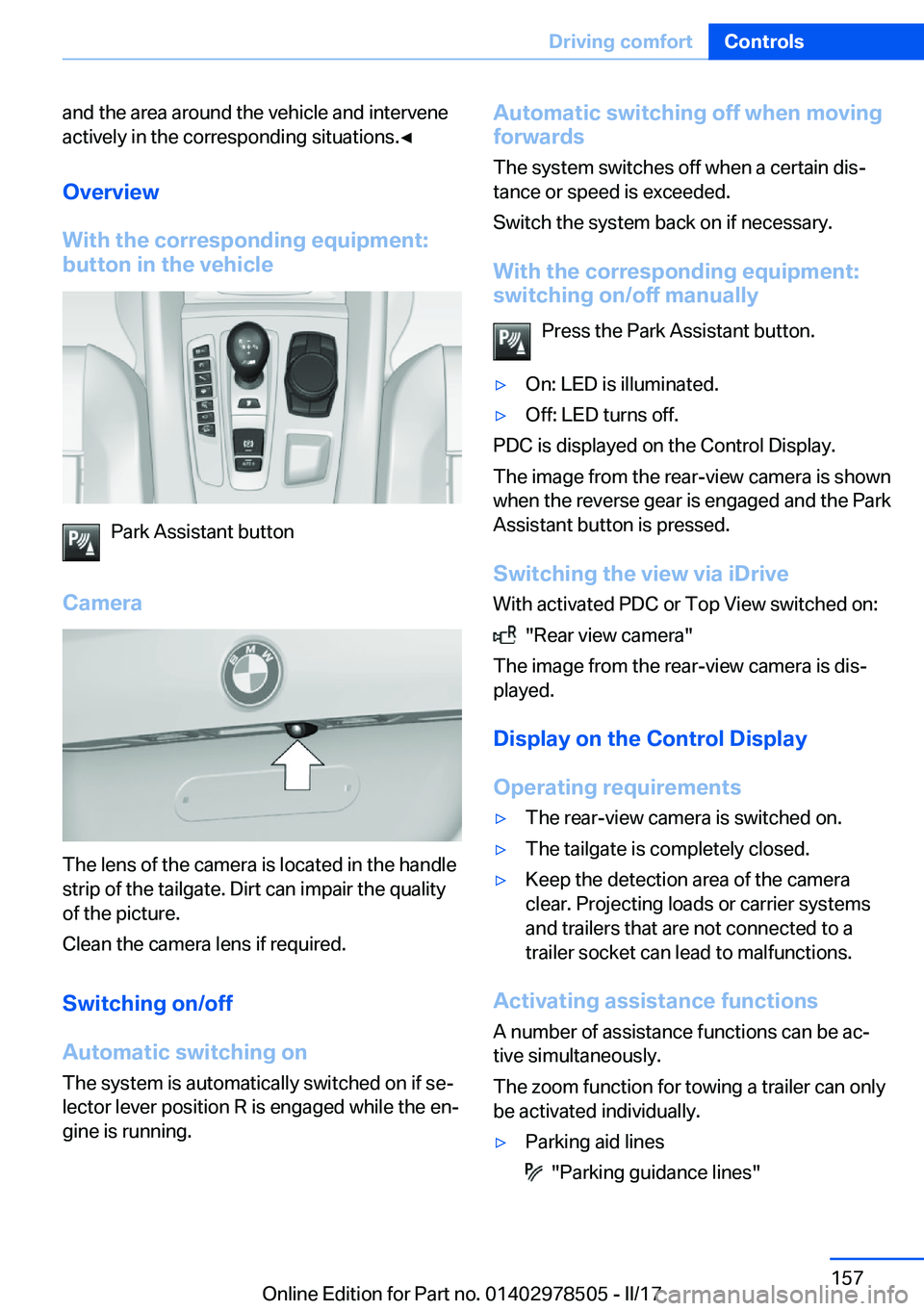 BMW X6 M 2017  Owners Manual �a�n�d� �t�h�e� �a�r�e�a� �a�r�o�u�n�d� �t�h�e� �v�e�h�i�c�l�e� �a�n�d� �i�n�t�e�r�v�e�n�e�a�c�t�i�v�e�l�y� �i�n� �t�h�e� �c�o�r�r�e�s�p�o�n�d�i�n�g� �s�i�t�u�a�t�i�o�n�s�.'