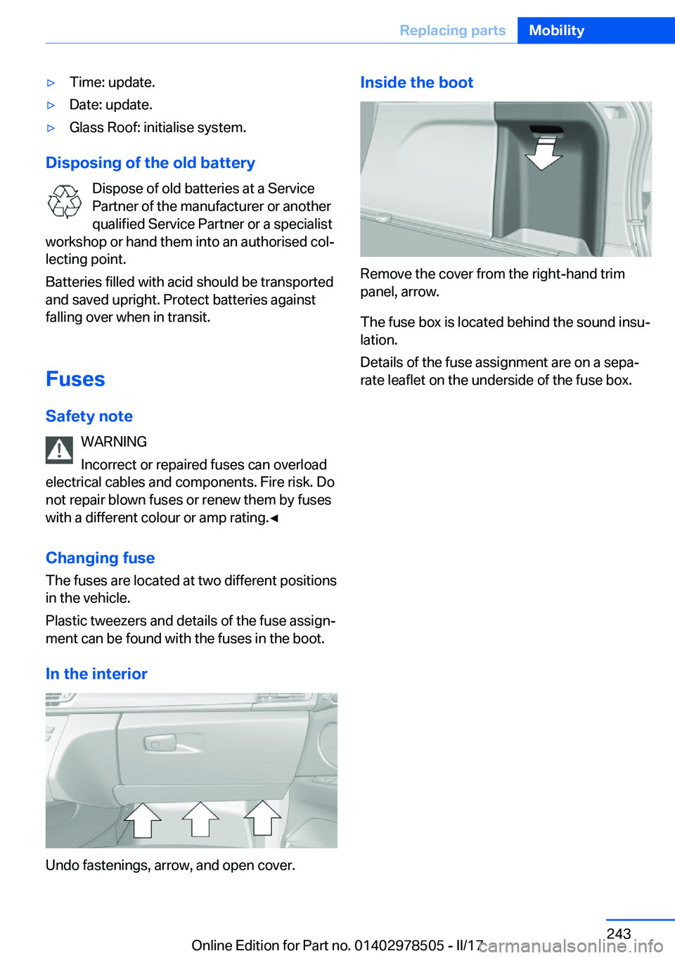 BMW X6 M 2017  Owners Manual 'y�T�i�m�e�:� �u�p�d�a�t�e�.'y�D�a�t�e�:� �u�p�d�a�t�e�.'y�G�l�a�s�s� �R�o�o�f�:� �i�n�i�t�i�a�l�i�s�e� �s�y�s�t�e�m�.
�D�i�s�p�o�s�i�n�g��o�f��t�h�e��o�l�d��b�a�t�t�e�r�y�D�i�s�p�o�s�