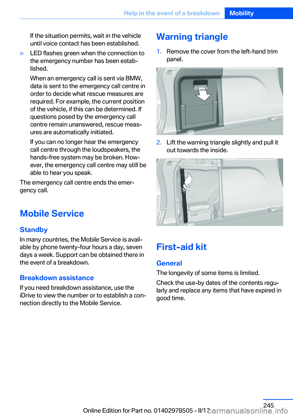 BMW X6 M 2017  Owners Manual �I�f� �t�h�e� �s�i�t�u�a�t�i�o�n� �p�e�r�m�i�t�s�,� �w�a�i�t� �i�n� �t�h�e� �v�e�h�i�c�l�e
�u�n�t�i�l� �v�o�i�c�e� �c�o�n�t�a�c�t� �h�a�s� �b�e�e�n� �e�s�t�a�b�l�i�s�h�e�d�.'y�L�E�D� �f�l�a�s�h�e�