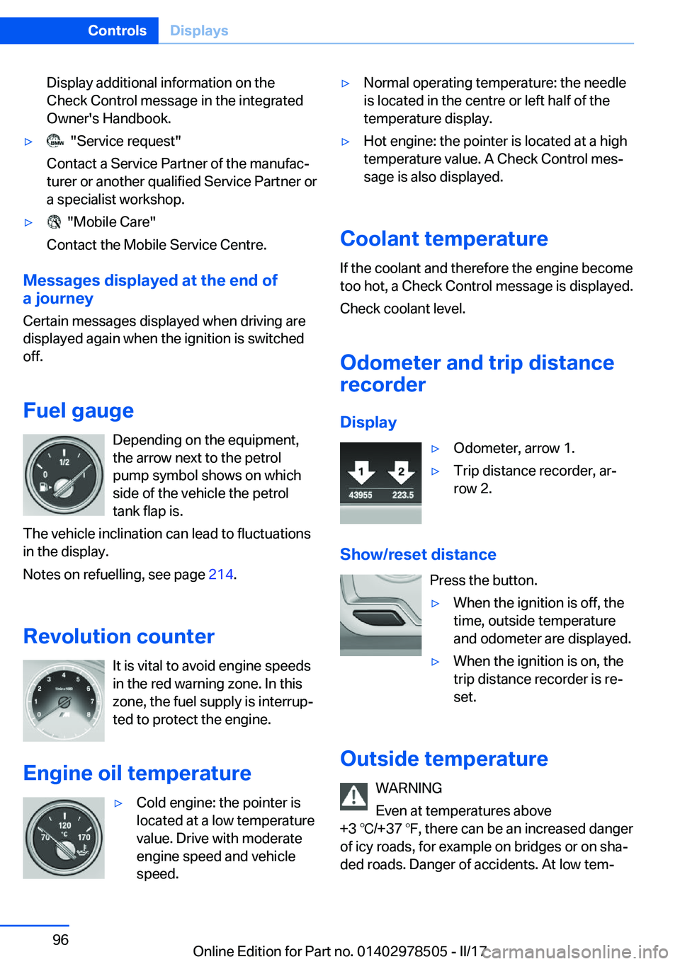 BMW X6 M 2017  Owners Manual �D�i�s�p�l�a�y� �a�d�d�i�t�i�o�n�a�l� �i�n�f�o�r�m�a�t�i�o�n� �o�n� �t�h�e
�C�h�e�c�k� �C�o�n�t�r�o�l� �m�e�s�s�a�g�e� �i�n� �t�h�e� �i�n�t�e�g�r�a�t�e�d �O�w�n�e�r�'�s� �H�a�n�d�b�o�o�k�.'y� 