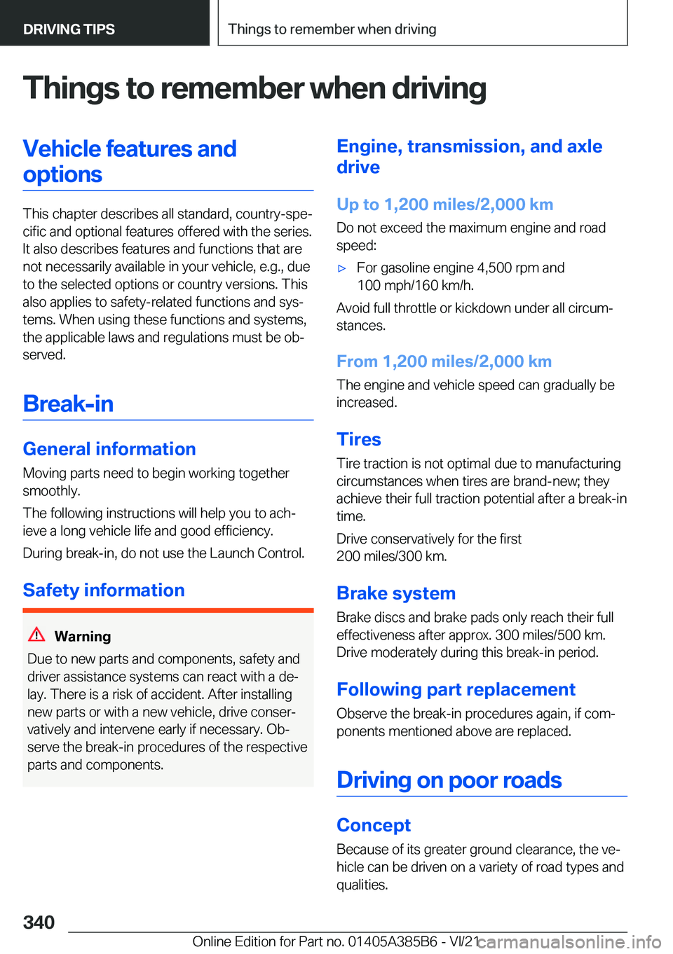BMW X7 2022  Owners Manual �T�h�i�n�g�s��t�o��r�e�m�e�m�b�e�r��w�h�e�n��d�r�i�v�i�n�g�V�e�h�i�c�l�e��f�e�a�t�u�r�e�s��a�n�d�o�p�t�i�o�n�s
�T�h�i�s��c�h�a�p�t�e�r��d�e�s�c�r�i�b�e�s��a�l�l��s�t�a�n�d�a�r�d�,��c�o�u�n�