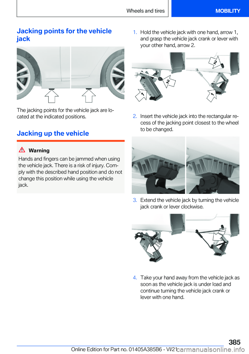 BMW X7 2022  Owners Manual �J�a�c�k�i�n�g��p�o�i�n�t�s��f�o�r��t�h�e��v�e�h�i�c�l�e
�j�a�c�k
�T�h�e��j�a�c�k�i�n�g��p�o�i�n�t�s��f�o�r��t�h�e��v�e�h�i�c�l�e��j�a�c�k��a�r�e��l�o#j �c�a�t�e�d��a�t��t�h�e��i�n�d�i�