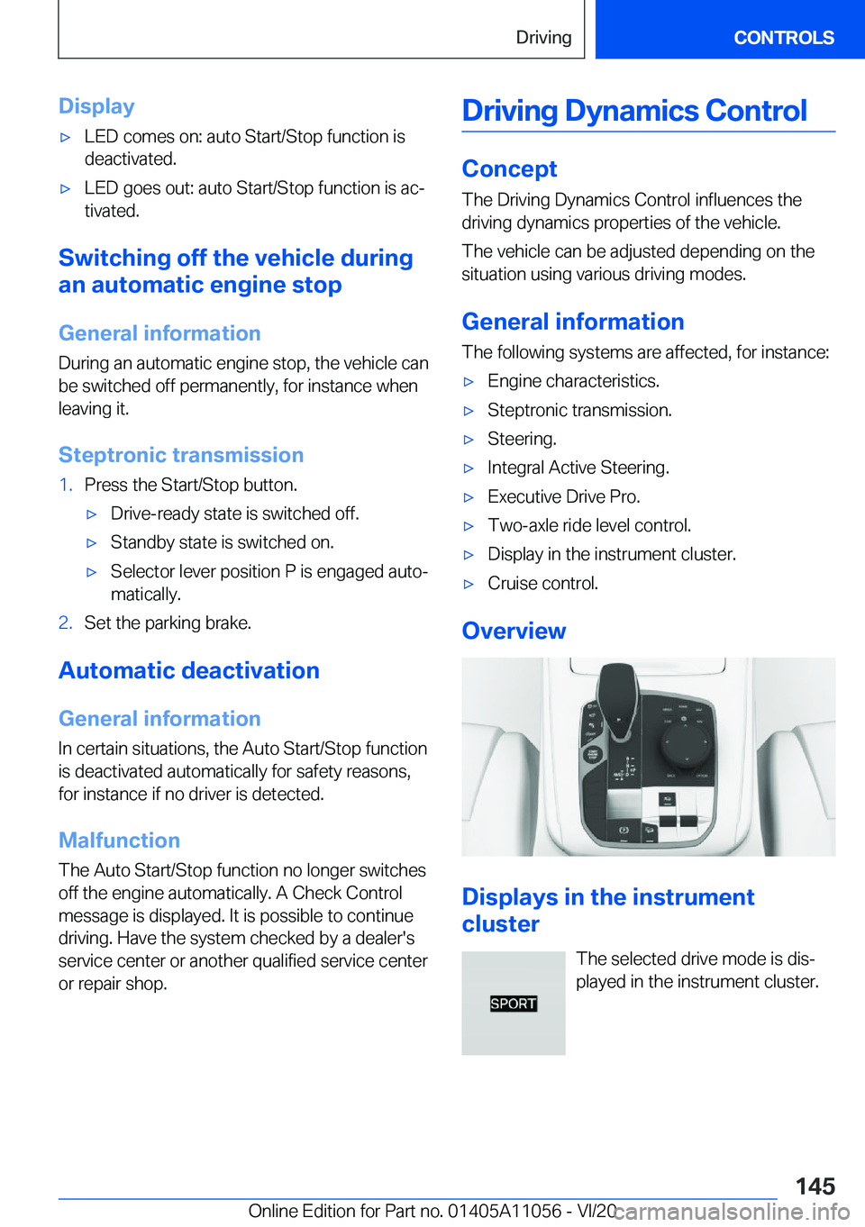 BMW X7 2021  Owners Manual �D�i�s�p�l�a�y'x�L�E�D��c�o�m�e�s��o�n�:��a�u�t�o��S�t�a�r�t�/�S�t�o�p��f�u�n�c�t�i�o�n��i�s
�d�e�a�c�t�i�v�a�t�e�d�.'x�L�E�D��g�o�e�s��o�u�t�:��a�u�t�o��S�t�a�r�t�/�S�t�o�p��f�u�n�
