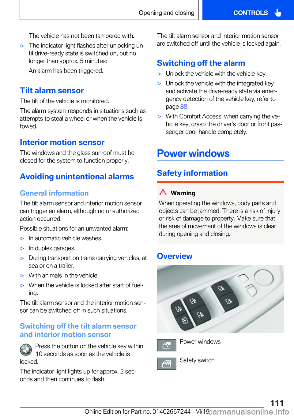 BMW X7 2020  Owners Manual �T�h�e��v�e�h�i�c�l�e��h�a�s��n�o�t��b�e�e�n��t�a�m�p�e�r�e�d��w�i�t�h�.'x�T�h�e��i�n�d�i�c�a�t�o�r��l�i�g�h�t��f�l�a�s�h�e�s��a�f�t�e�r��u�n�l�o�c�k�i�n�g��u�nj�t�i�l��d�r�i�v�e�-�r