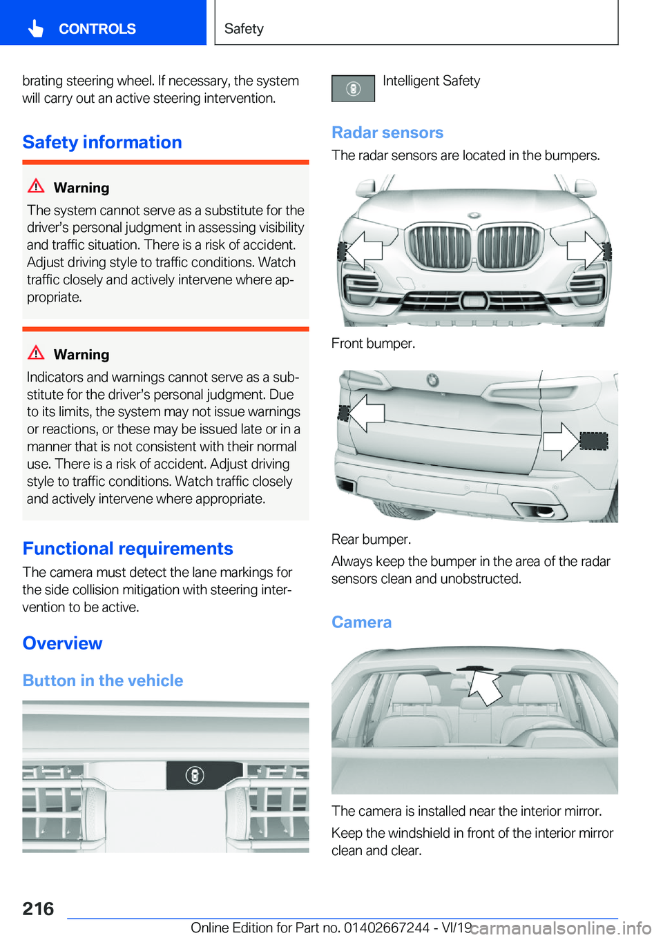 BMW X7 2020  Owners Manual �b�r�a�t�i�n�g��s�t�e�e�r�i�n�g��w�h�e�e�l�.��I�f��n�e�c�e�s�s�a�r�y�,��t�h�e��s�y�s�t�e�m�w�i�l�l��c�a�r�r�y��o�u�t��a�n��a�c�t�i�v�e��s�t�e�e�r�i�n�g��i�n�t�e�r�v�e�n�t�i�o�n�.
�S�a�f�e�