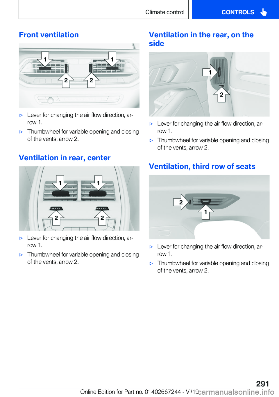 BMW X7 2020  Owners Manual �F�r�o�n�t��v�e�n�t�i�l�a�t�i�o�n'x�L�e�v�e�r��f�o�r��c�h�a�n�g�i�n�g��t�h�e��a�i�r��f�l�o�w��d�i�r�e�c�t�i�o�n�,��a�rj
�r�o�w��1�.'x�T�h�u�m�b�w�h�e�e�l��f�o�r��v�a�r�i�a�b�l�e��