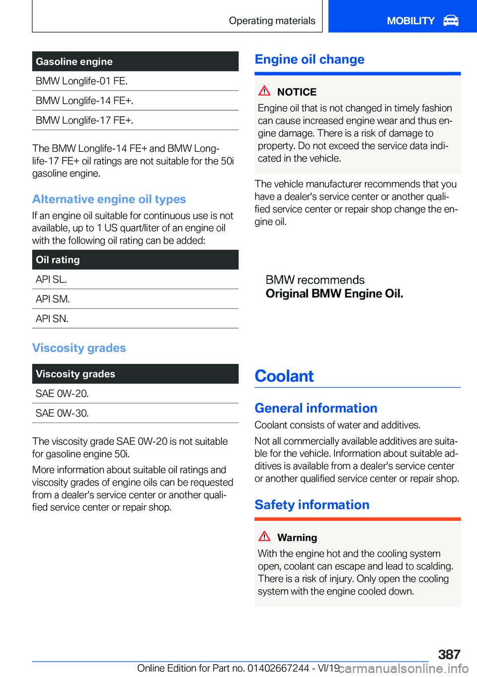 BMW X7 2020  Owners Manual �G�a�s�o�l�i�n�e��e�n�g�i�n�e�B�M�W��L�o�n�g�l�i�f�e�-�0�1��F�E�.�B�M�W��L�o�n�g�l�i�f�e�-�1�4��F�E�+�.�B�M�W��L�o�n�g�l�i�f�e�-�1�7��F�E�+�.
�T�h�e��B�M�W��L�o�n�g�l�i�f�e�-�1�4��F�E�+��a�