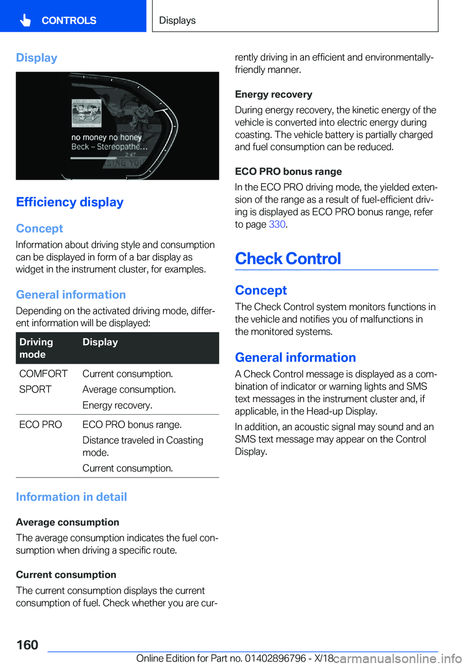 BMW X7 2019  Owners Manual �D�i�s�p�l�a�y
�E�f�f�i�c�i�e�n�c�y��d�i�s�p�l�a�y
�C�o�n�c�e�p�t
�I�n�f�o�r�m�a�t�i�o�n��a�b�o�u�t��d�r�i�v�i�n�g��s�t�y�l�e��a�n�d��c�o�n�s�u�m�p�t�i�o�n
�c�a�n��b�e��d�i�s�p�l�a�y�e�d��i�n